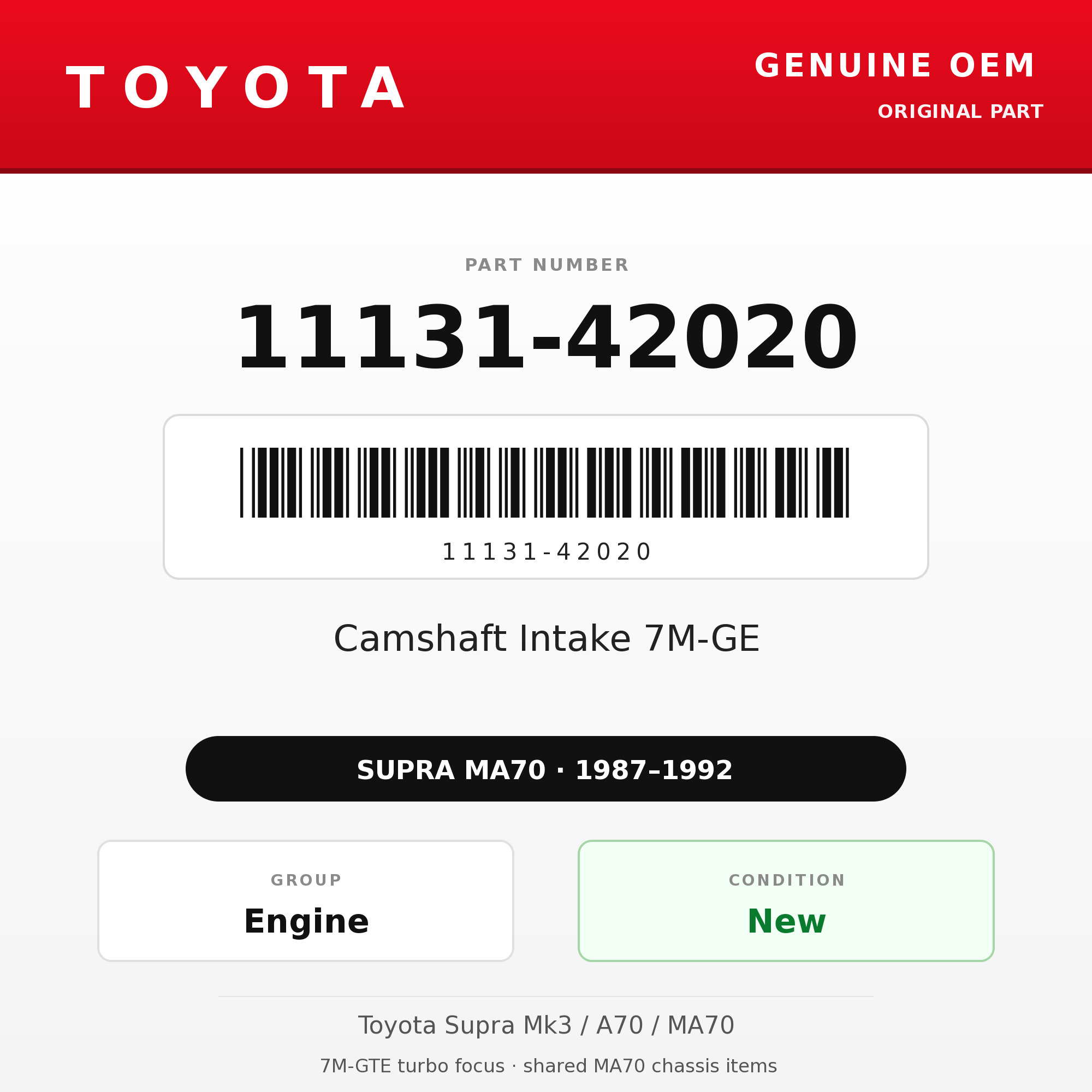 Genuine Toyota OEM 11131-42020 - Camshaft Intake 7M-GE (87-92 Supra)