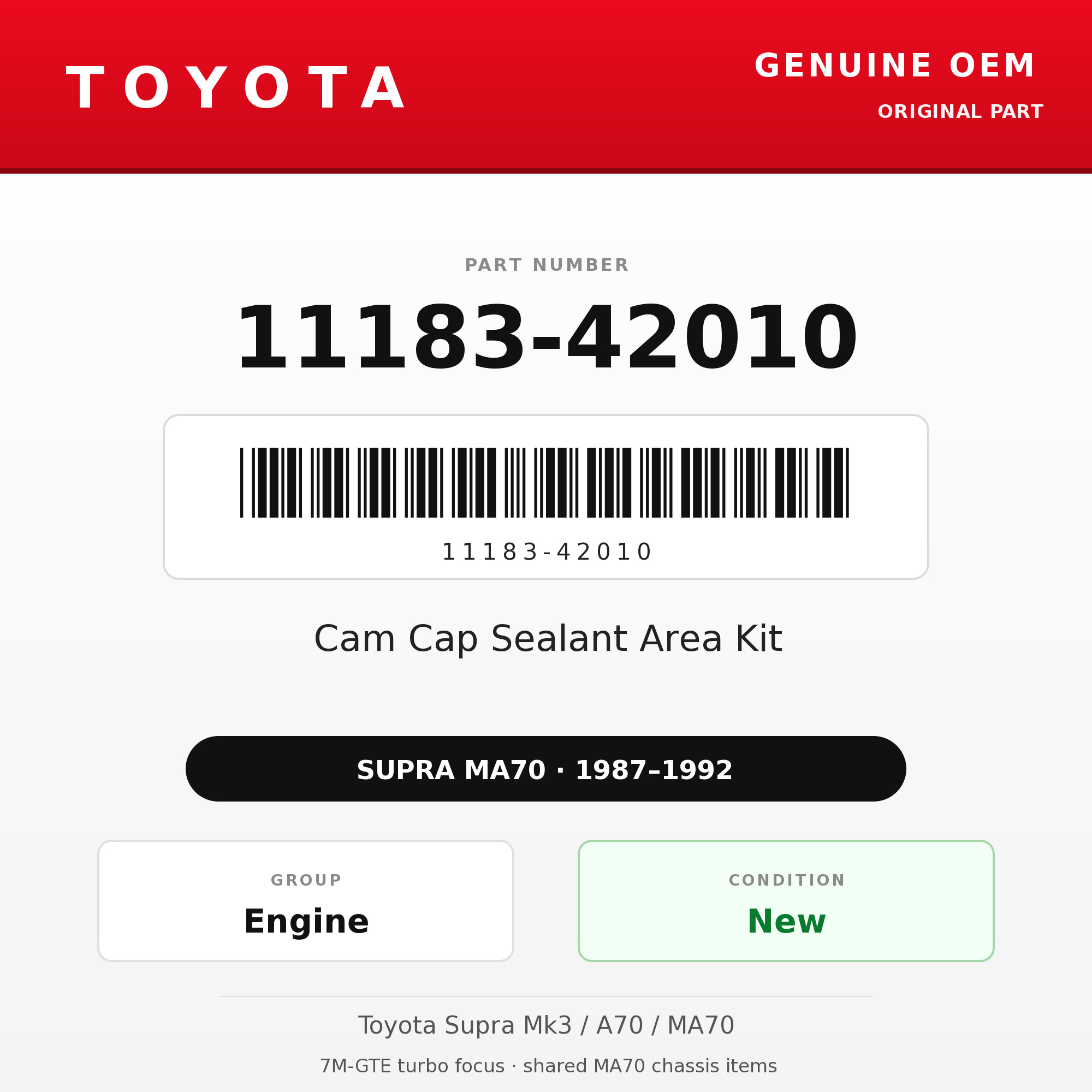 Genuine Toyota OEM 11183-42010 - Cam Cap Sealant Area Kit 7M (87-92 Supra)