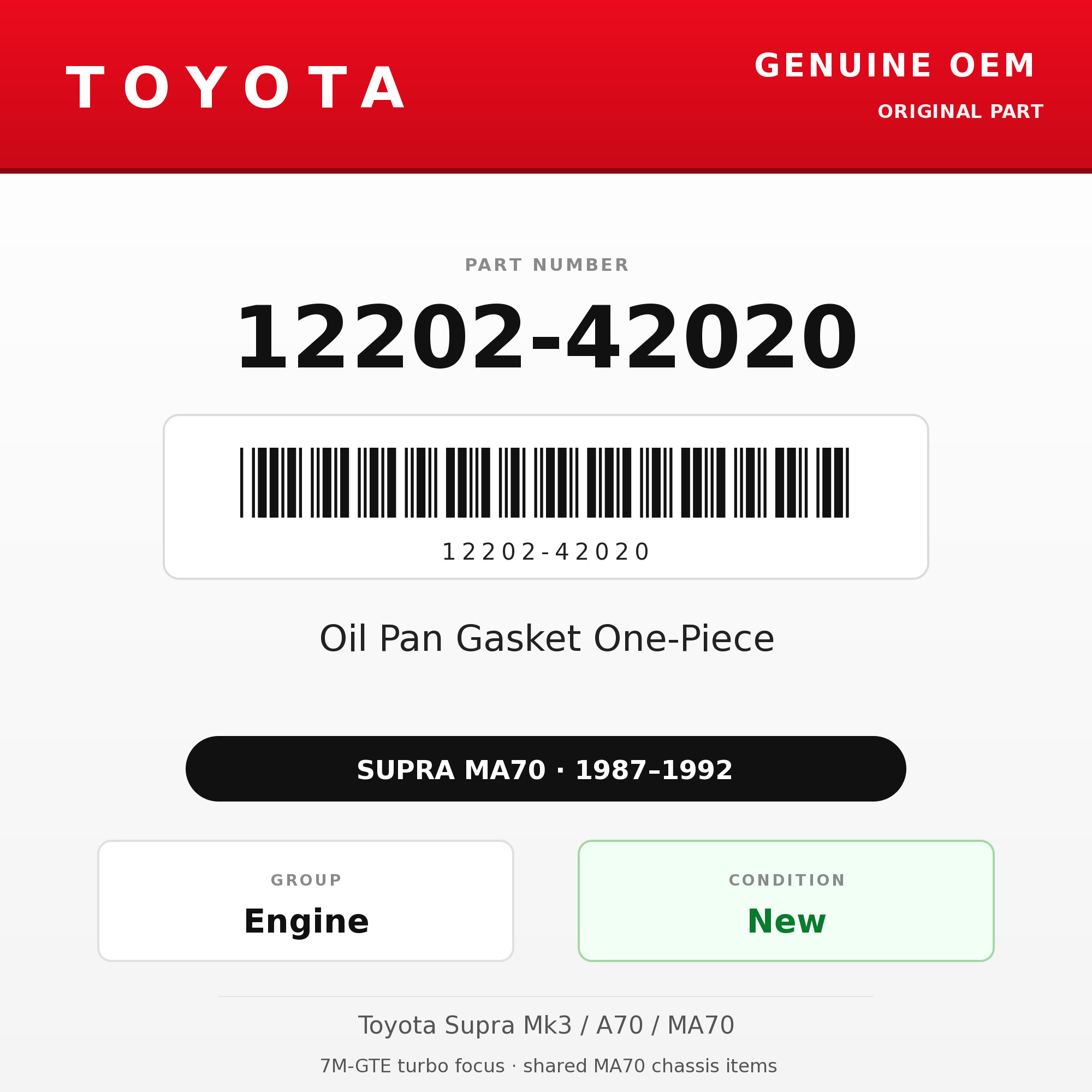 Genuine Toyota OEM 12202-42020 - Oil Pan Gasket One-Piece 7M (87-92 Supra)