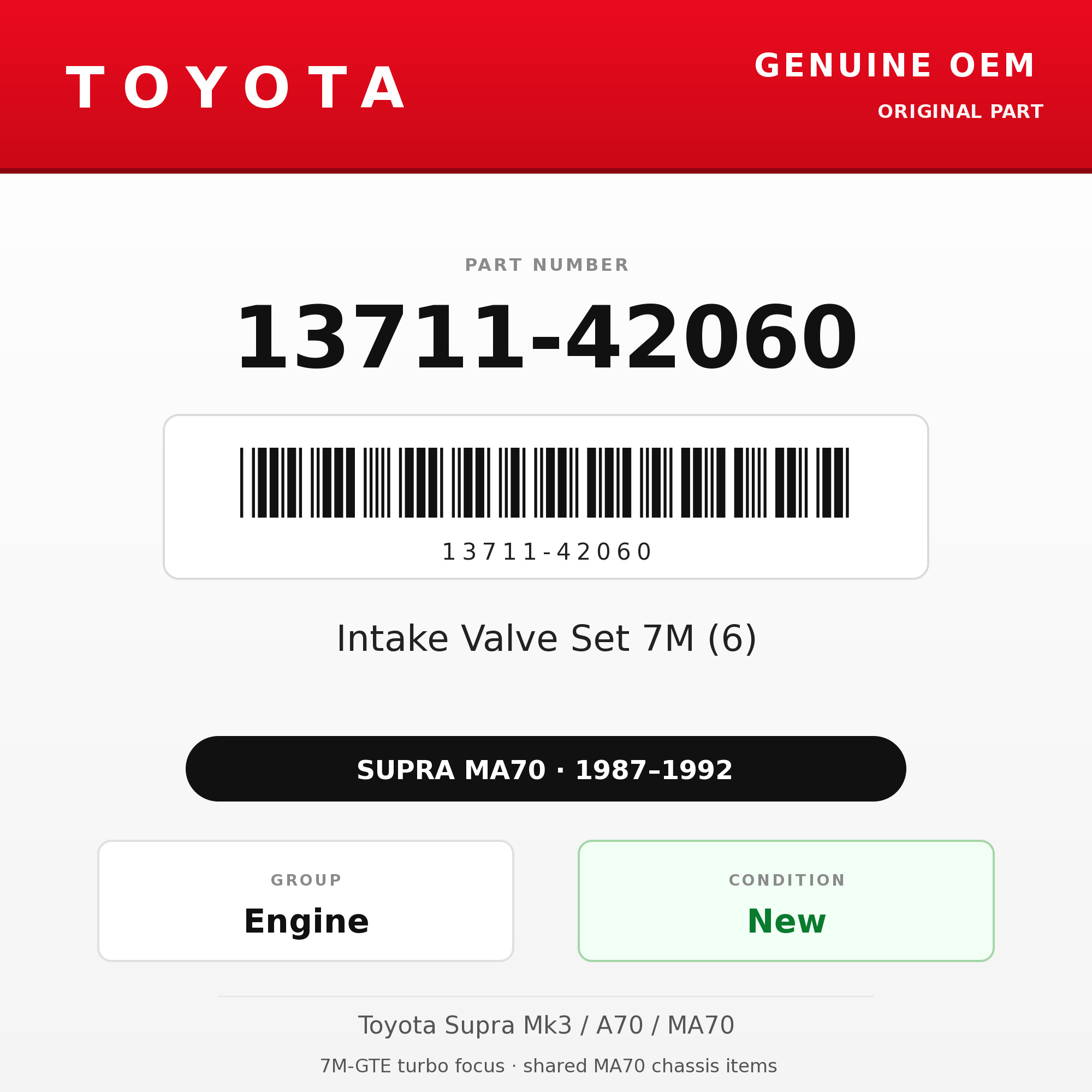 Genuine Toyota OEM 13711-42060 - Intake Valve Set 7M (6) (87-92 Supra)