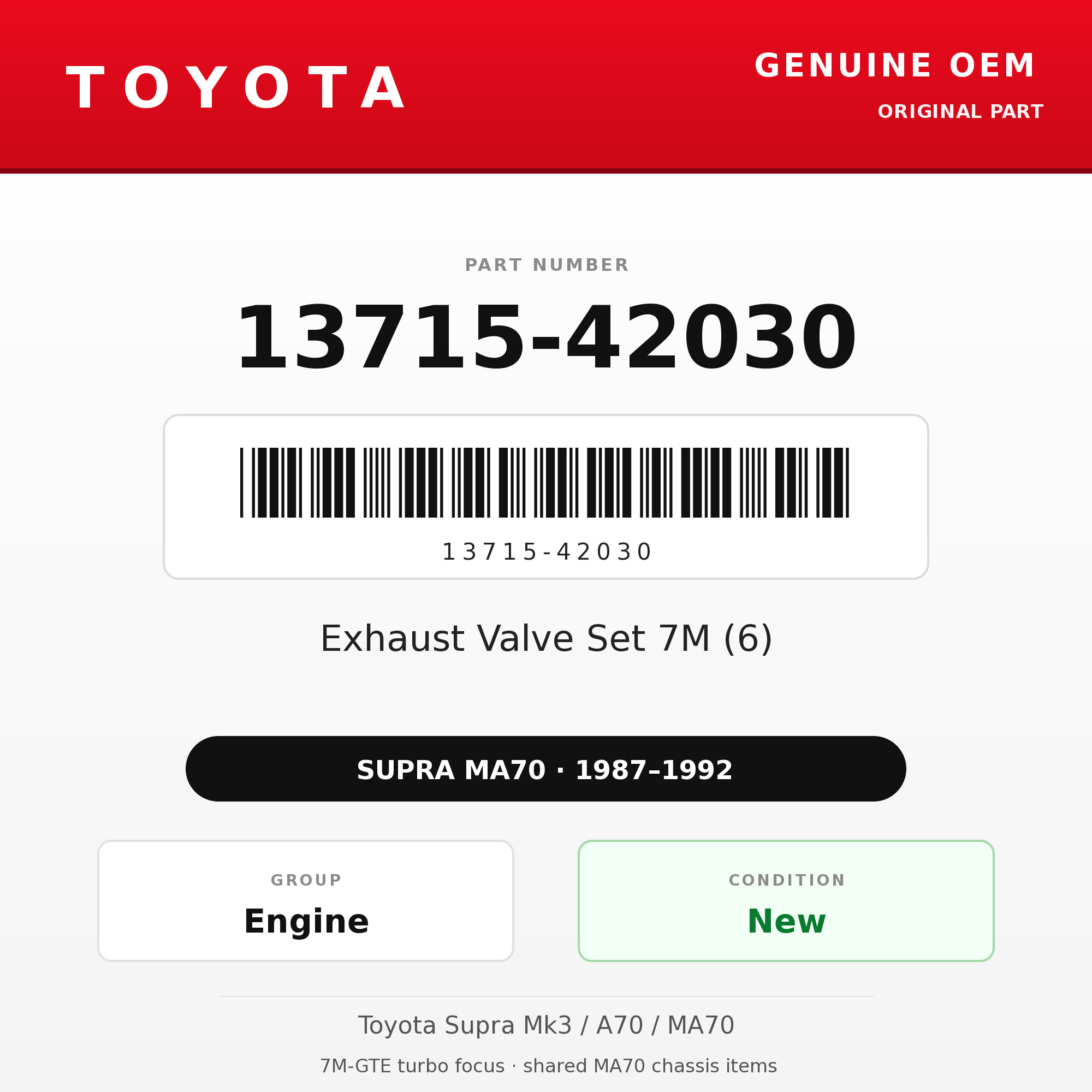 Genuine Toyota OEM 13715-42030 - Exhaust Valve Set 7M (6) (87-92 Supra)