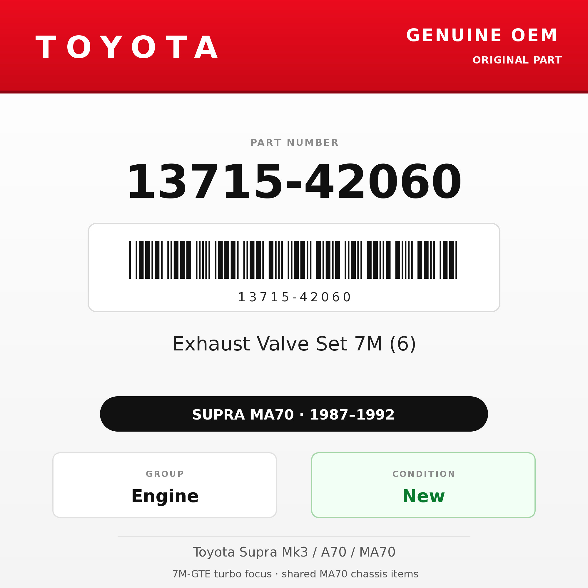 Genuine Toyota OEM 13715-42060 - Exhaust Valve Set 7M (6) (87-92 Supra)