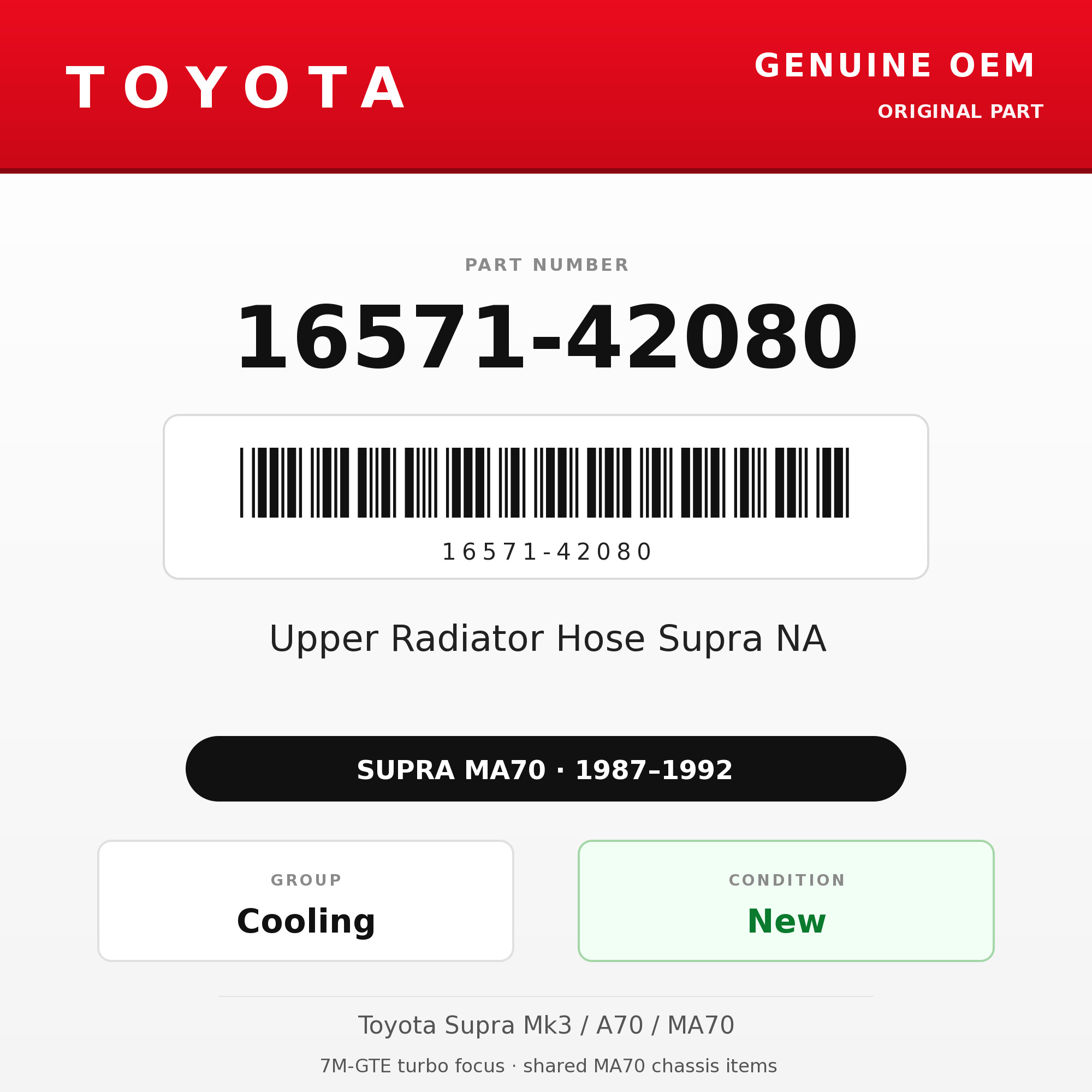 Genuine Toyota OEM 16571-42080 - Upper Radiator Hose Supra NA (87-92 Supra)