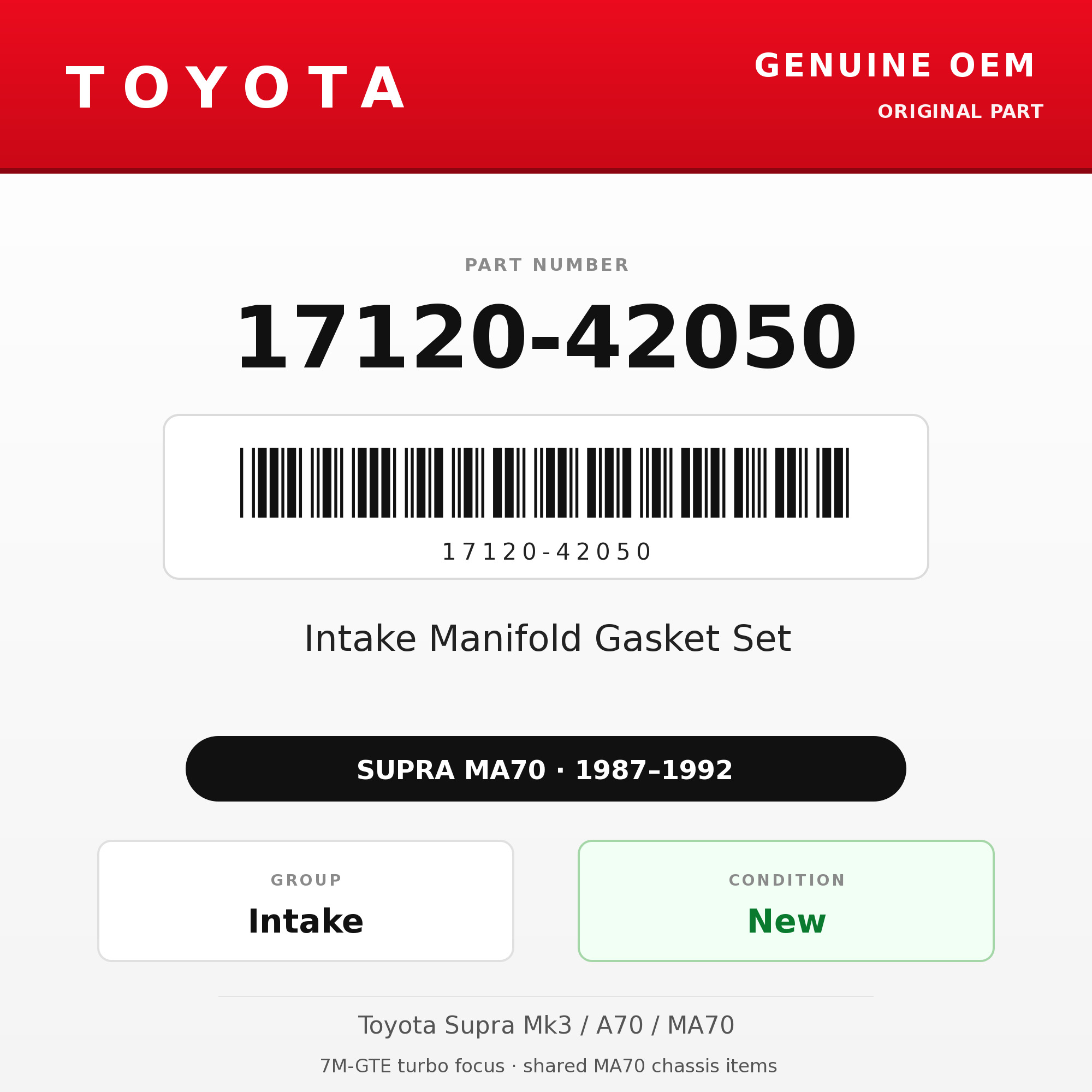 Genuine Toyota OEM 17120-42050 - Intake Manifold Gasket Set 7M-GTE (87-92 Supra)