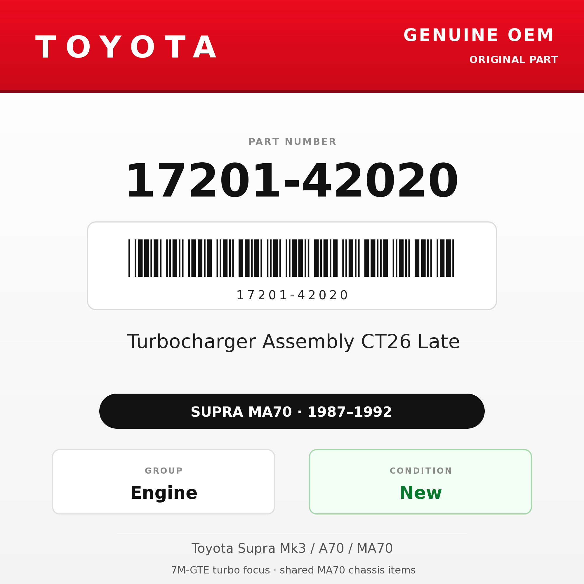 Genuine Toyota OEM 17201-42020 - Turbocharger Assembly CT26 Late 7M-GTE (87-92 Supra)