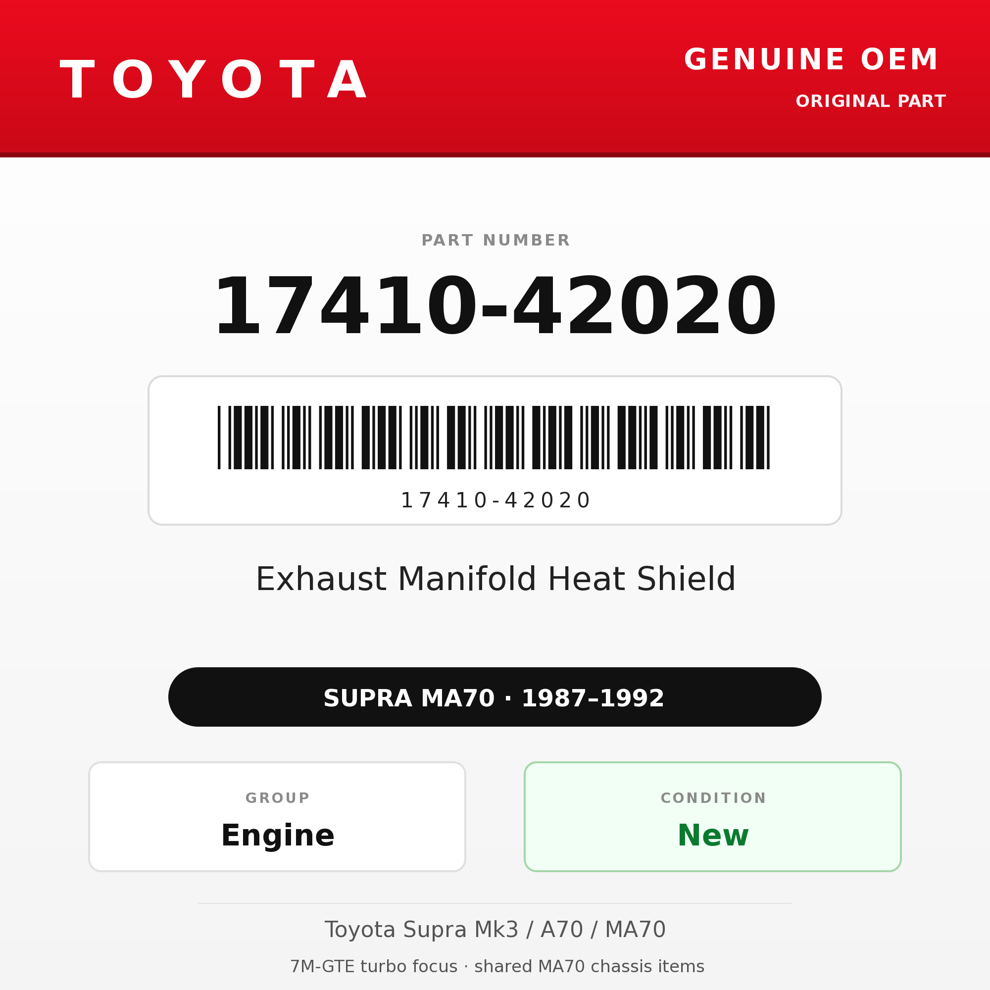 Genuine Toyota OEM 17410-42020 - Exhaust Manifold Heat Shield 7M-GTE (87-92 Supra)