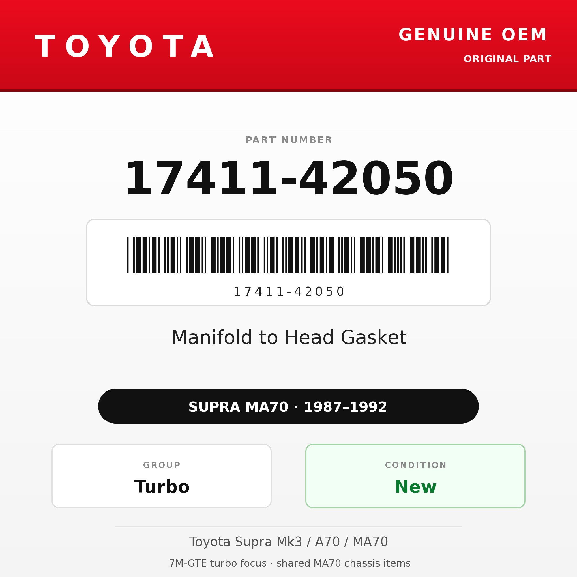 Genuine Toyota OEM 17411-42050 - Manifold to Head Gasket 7M-GTE (87-92 Supra)