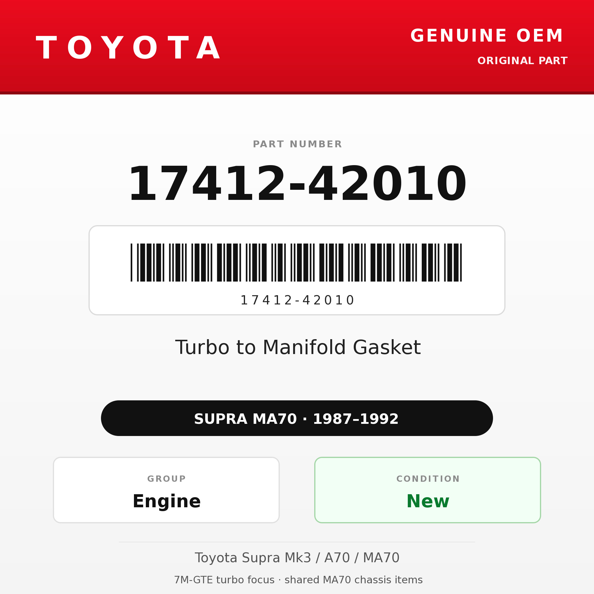 Genuine Toyota OEM 17412-42010 - Turbo to Manifold Gasket 7M-GTE (87-92 Supra)