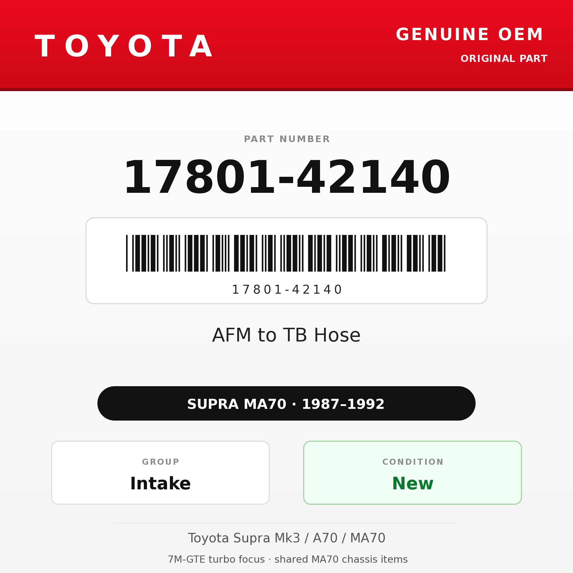Genuine Toyota OEM 17801-42140 - AFM to TB Hose 7M-GTE (87-92 Supra)