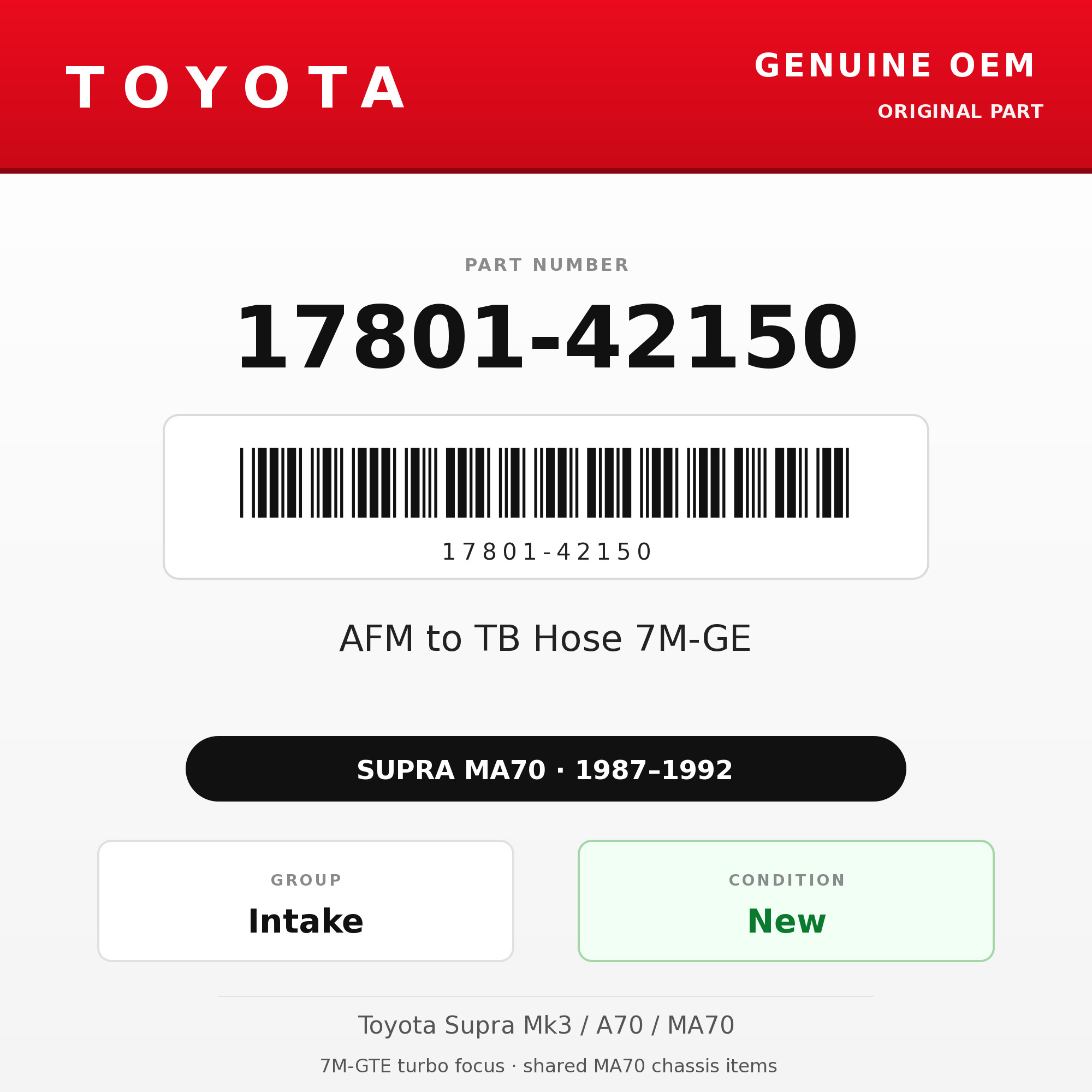 Genuine Toyota OEM 17801-42150 - AFM to TB Hose 7M-GE (87-92 Supra)