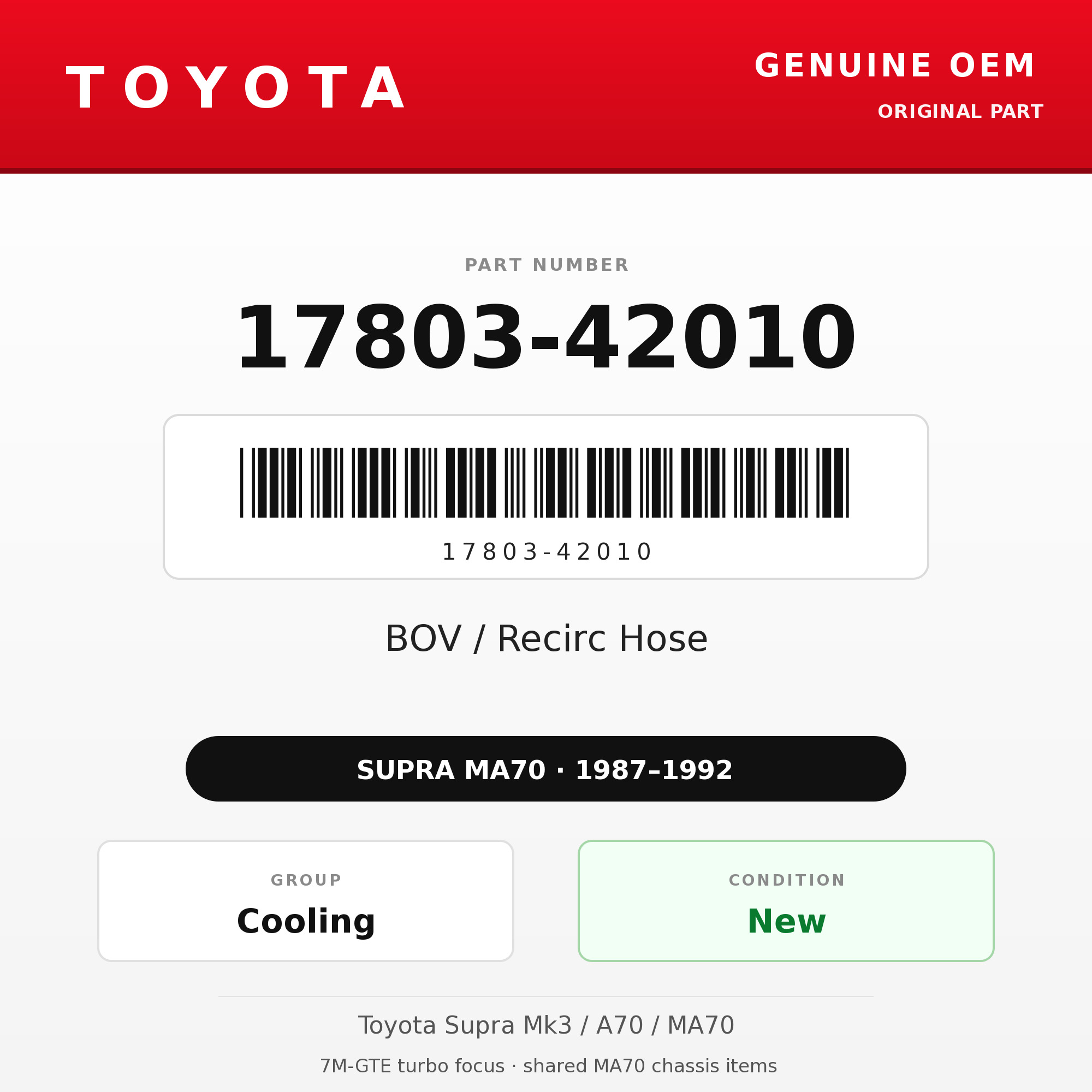 Genuine Toyota OEM 17803-42010 - BOV / Recirc Hose 7M-GTE (87-92 Supra)