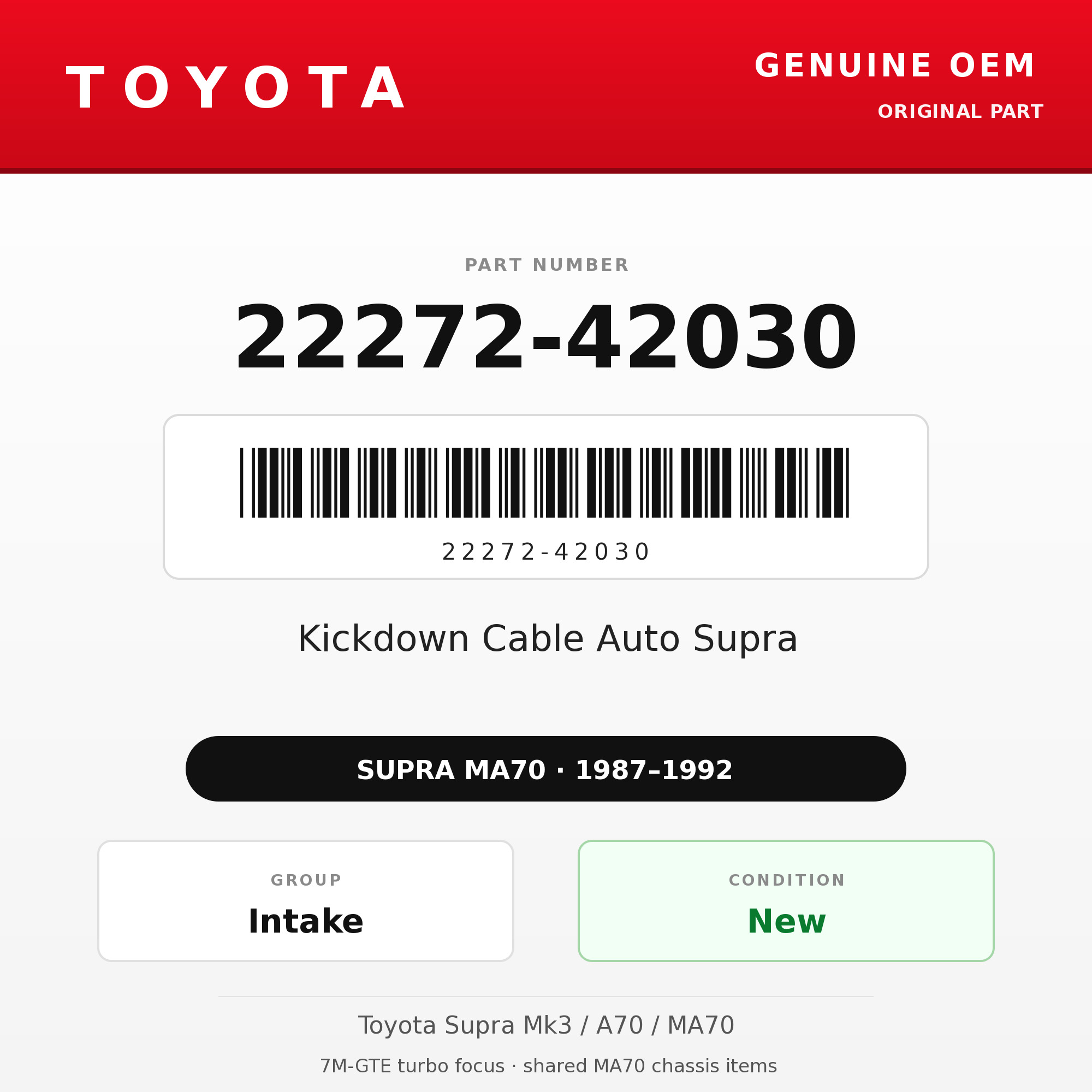 Genuine Toyota OEM 22272-42030 - Kickdown Cable Auto Supra (87-92 Supra)