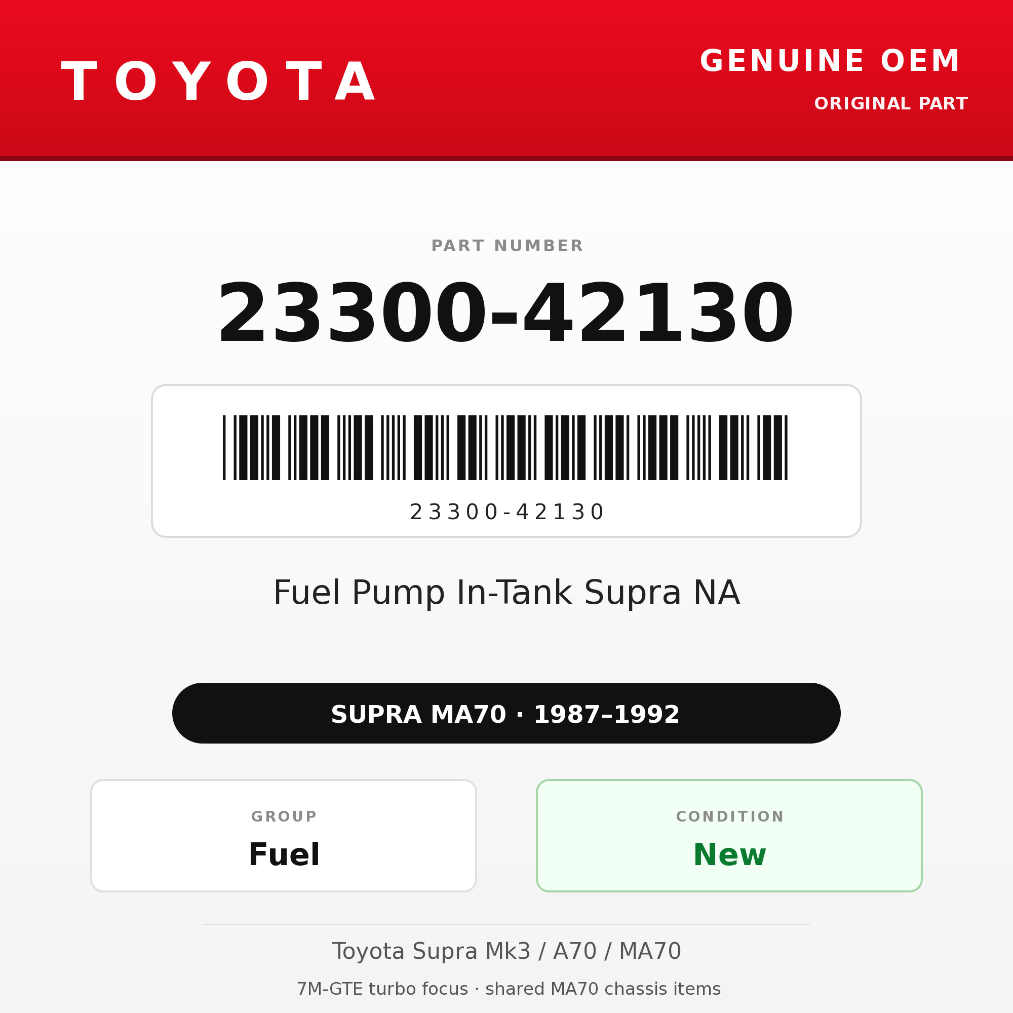 Genuine Toyota OEM 23300-42130 - Fuel Pump In-Tank Supra NA (87-92 Supra)