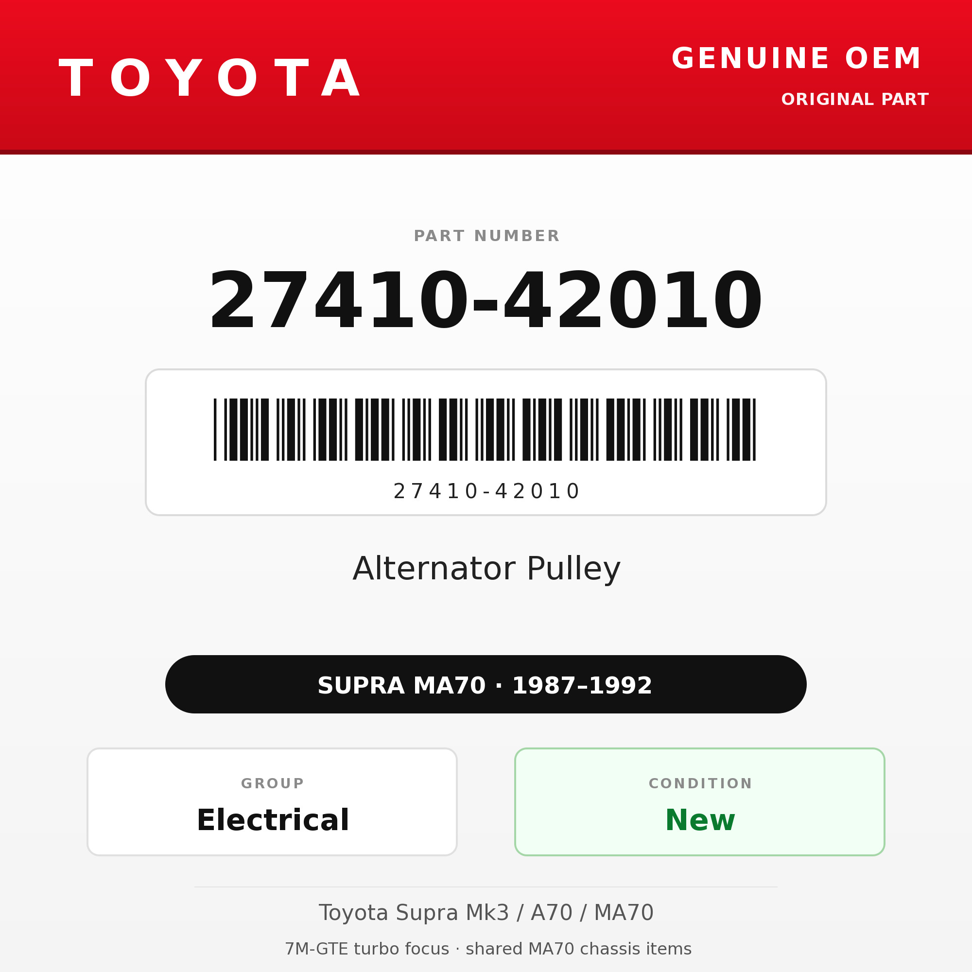 Genuine Toyota OEM 27410-42010 - Alternator Pulley 7M (87-92 Supra)