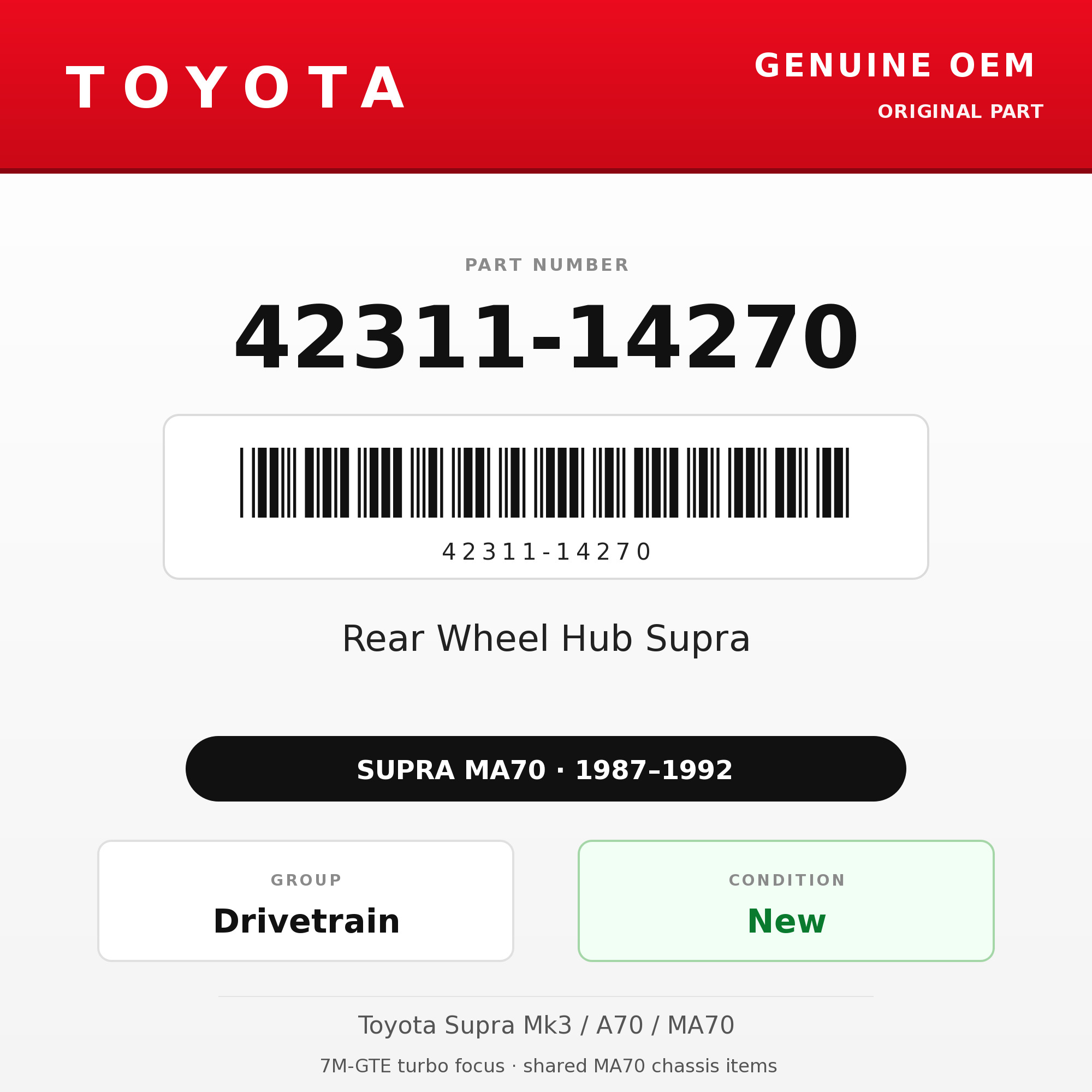 Genuine Toyota OEM 42311-14270 - Rear Wheel Hub Supra (each) (87-92 Supra)