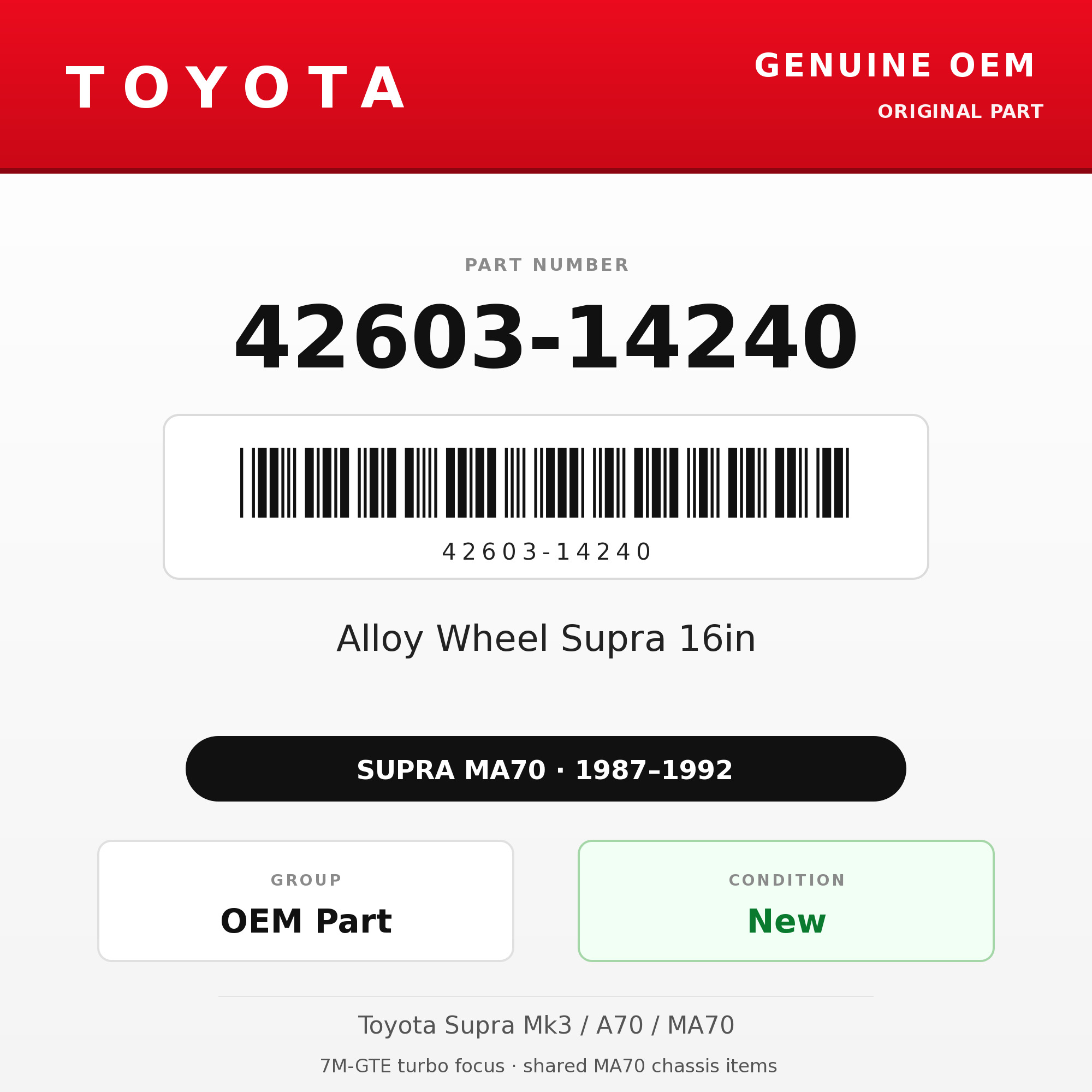 Genuine Toyota OEM 42603-14240 - 87-92 Alloy Wheel Supra 16in (87-92 Supra)