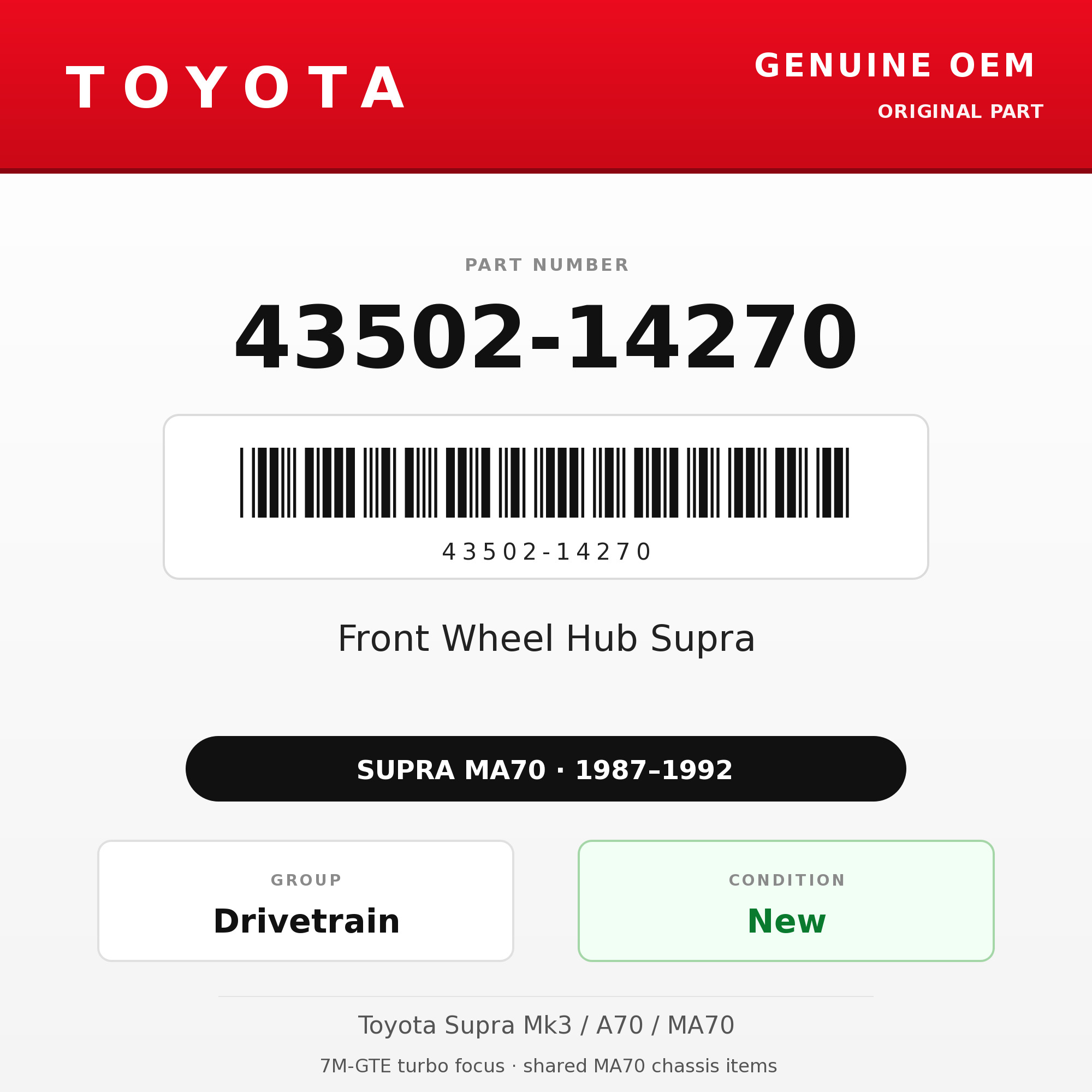 Genuine Toyota OEM 43502-14270 - Front Wheel Hub Supra (each) (87-92 Supra)