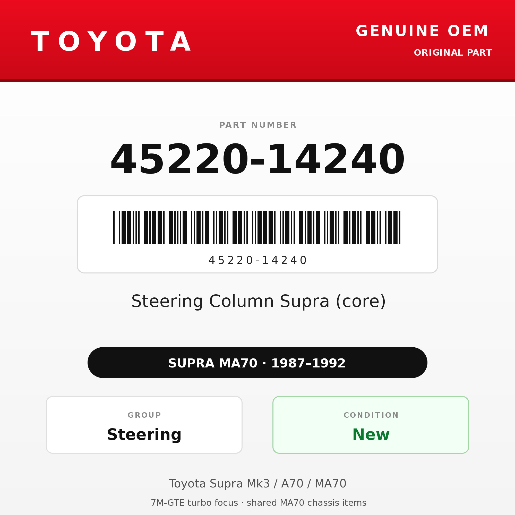 Genuine Toyota OEM 45220-14240 - Steering Column Supra (core) (87-92 Supra)
