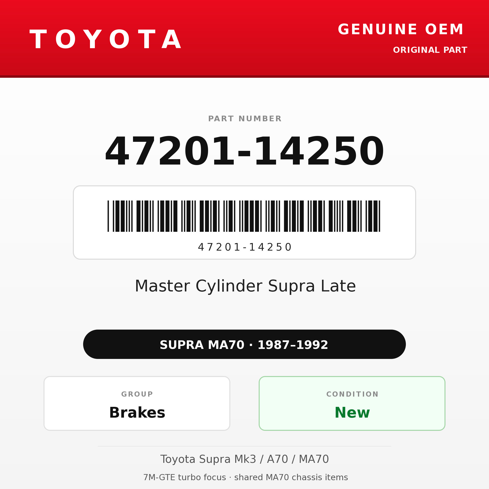 Genuine Toyota OEM 47201-14250 - Master Cylinder Supra Late (87-92 Supra)