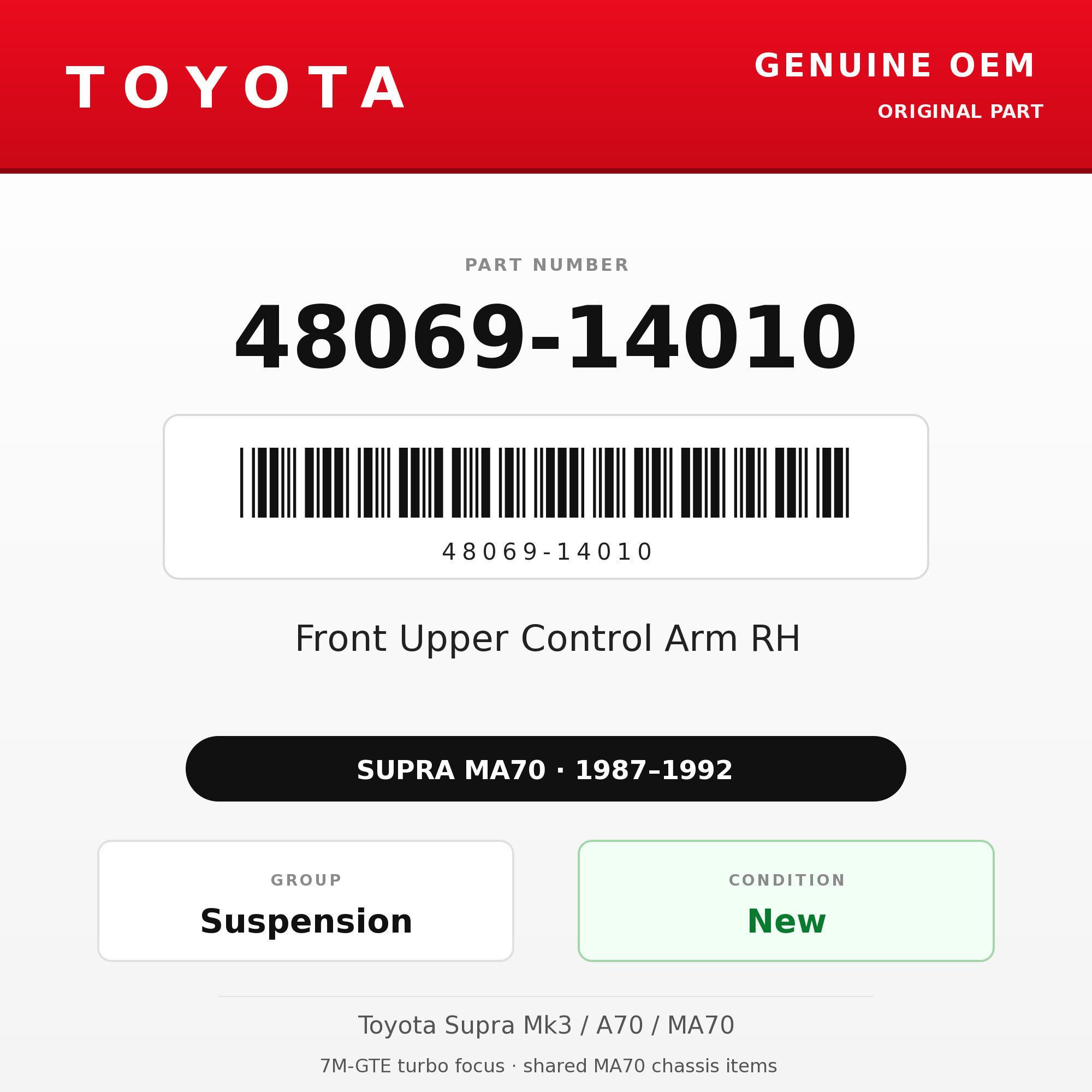 Genuine Toyota OEM 48069-14010 - Front Upper Control Arm RH (87-92 Supra)