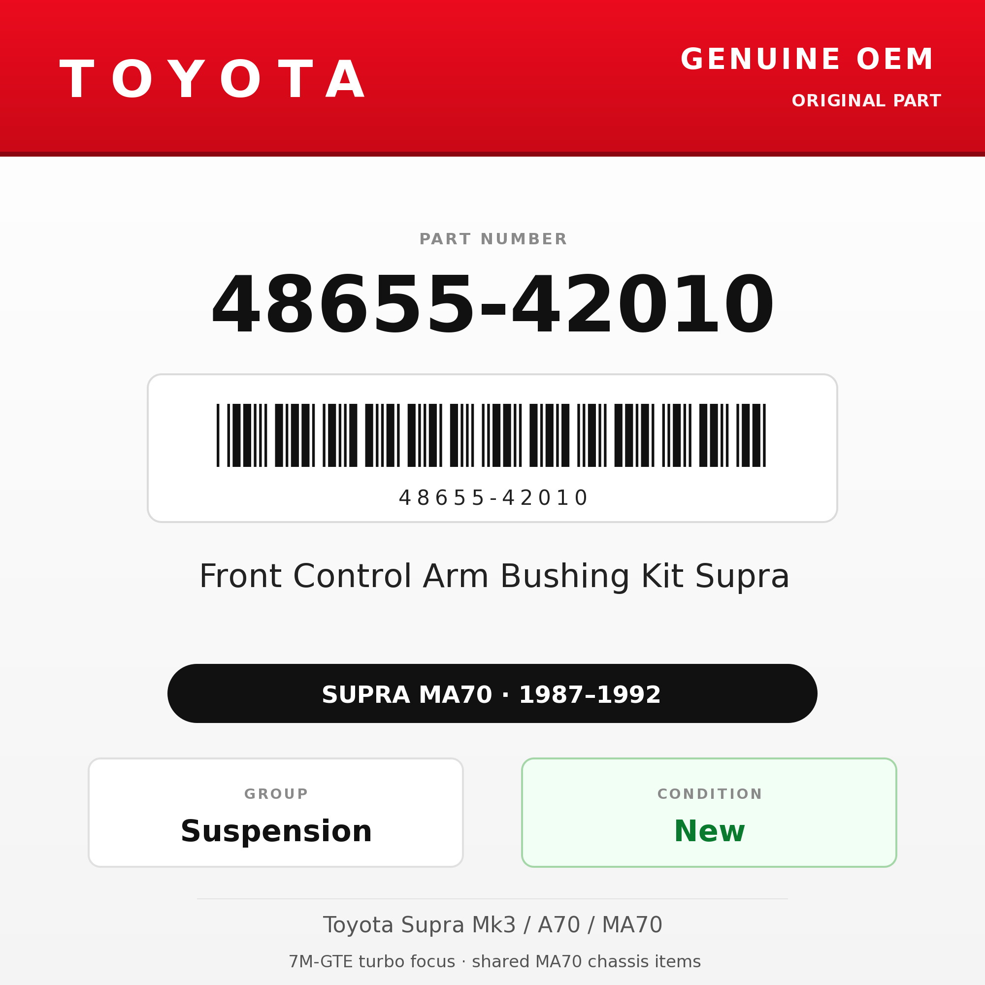 Genuine Toyota OEM 48655-42010 - Front Control Arm Bushing Kit Supra (87-92 Supra)
