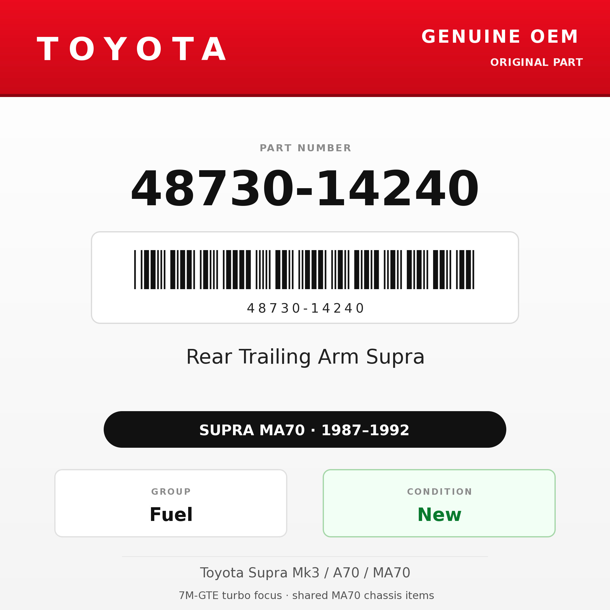 Genuine Toyota OEM 48730-14240 - Rear Trailing Arm Supra (each) (87-92 Supra)