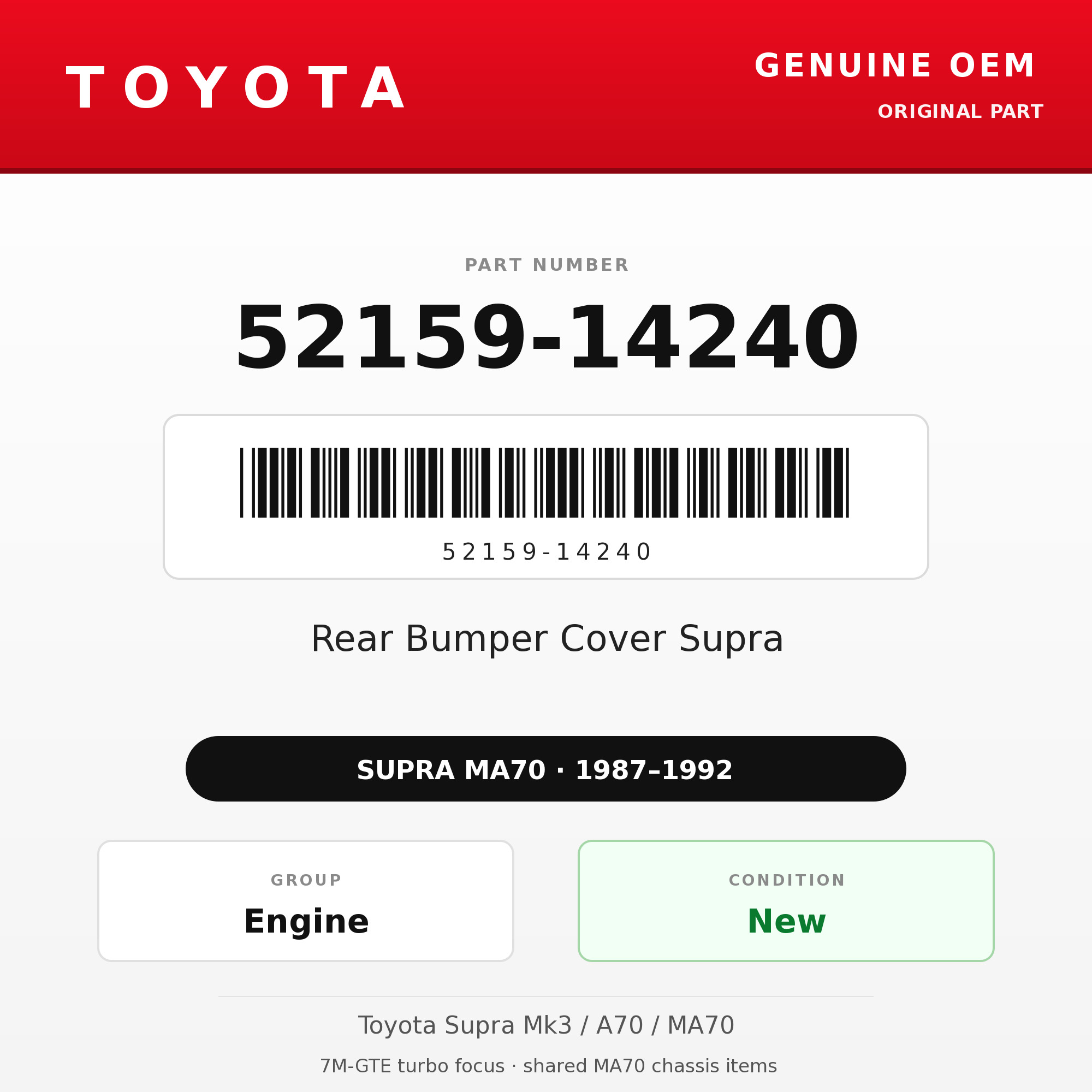 Genuine Toyota OEM 52159-14240 - 87-92 Rear Bumper Cover Supra (87-92 Supra)