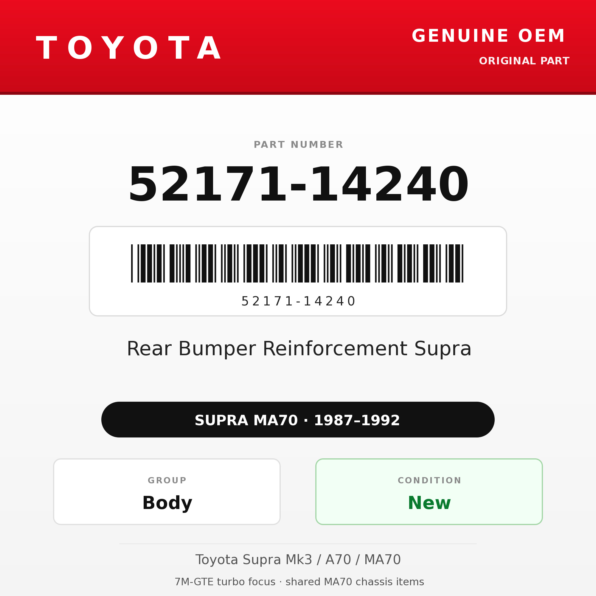 Genuine Toyota OEM 52171-14240 - Rear Bumper Reinforcement Supra (87-92 Supra)