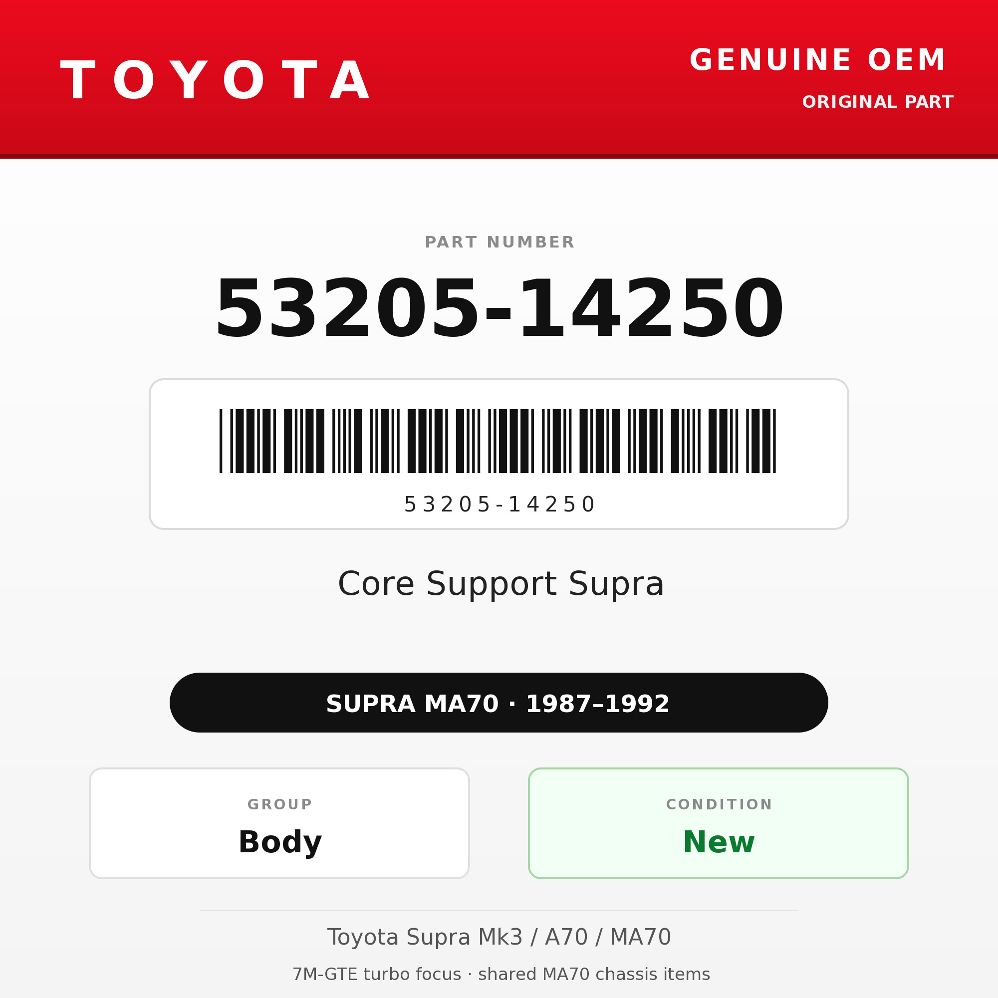 Genuine Toyota OEM 53205-14250 - Core Support Supra (87-92 Supra)