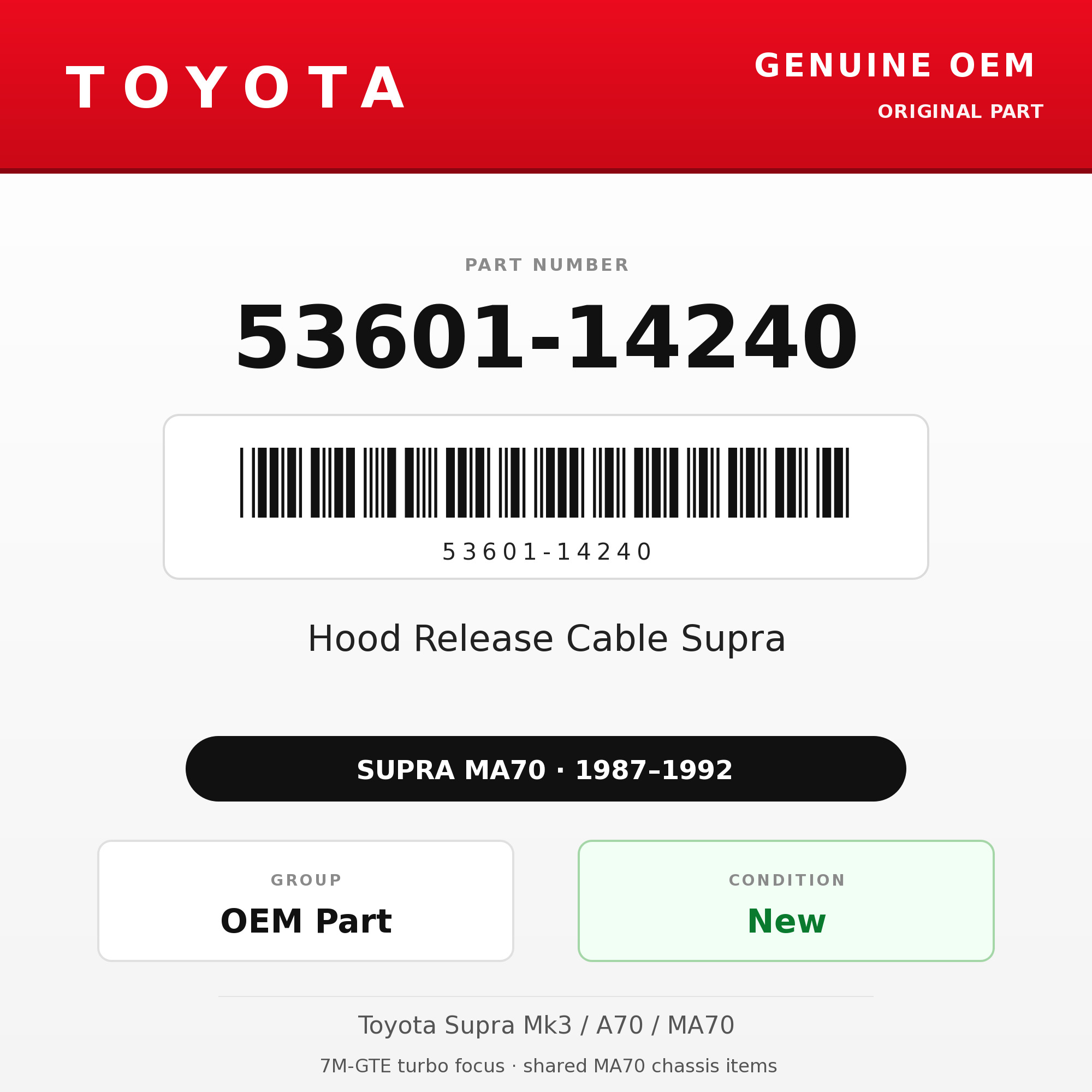 Genuine Toyota OEM 53601-14240 - Hood Release Cable Supra (87-92 Supra)