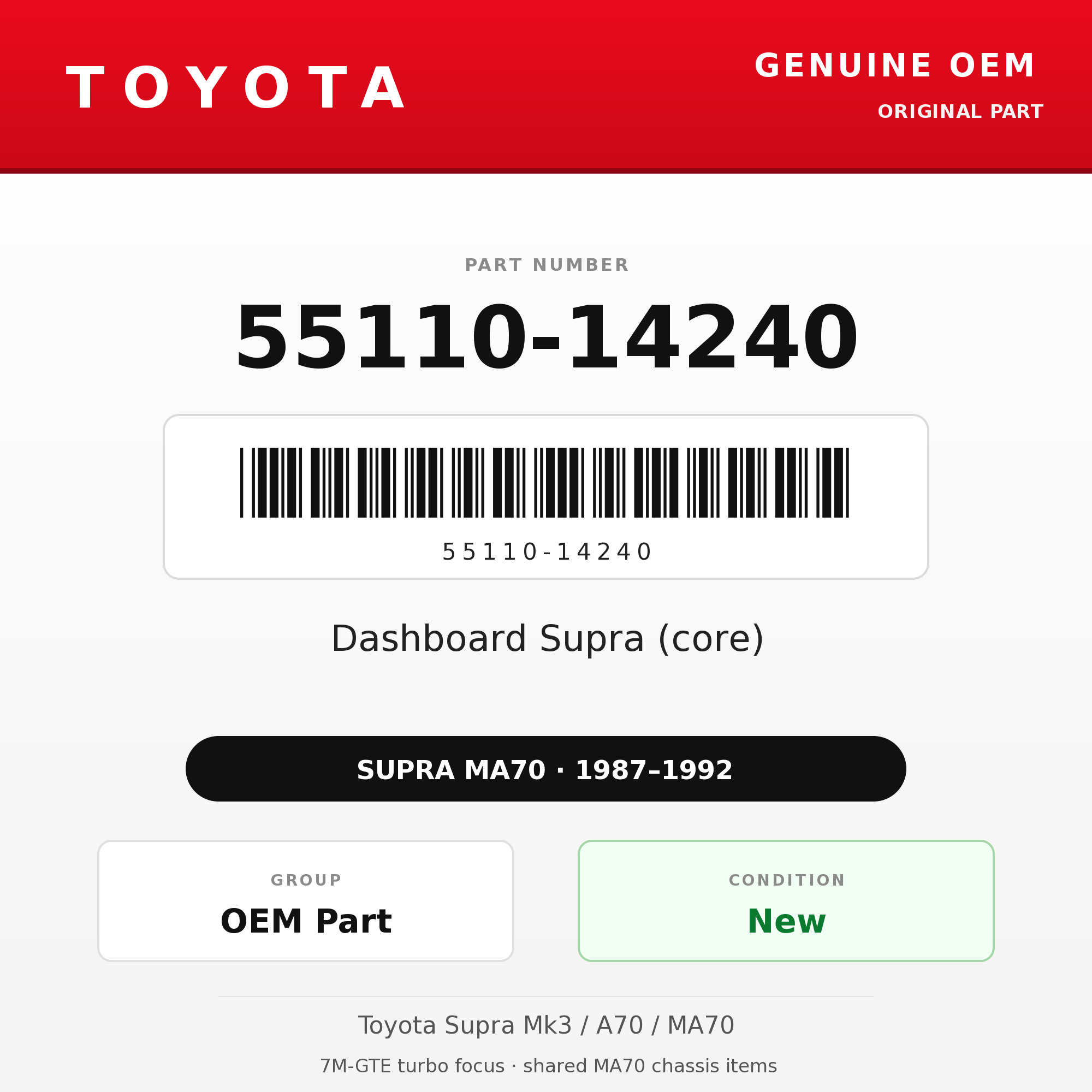 Genuine Toyota OEM 55110-14240 - Dashboard Supra (core) (87-92 Supra)