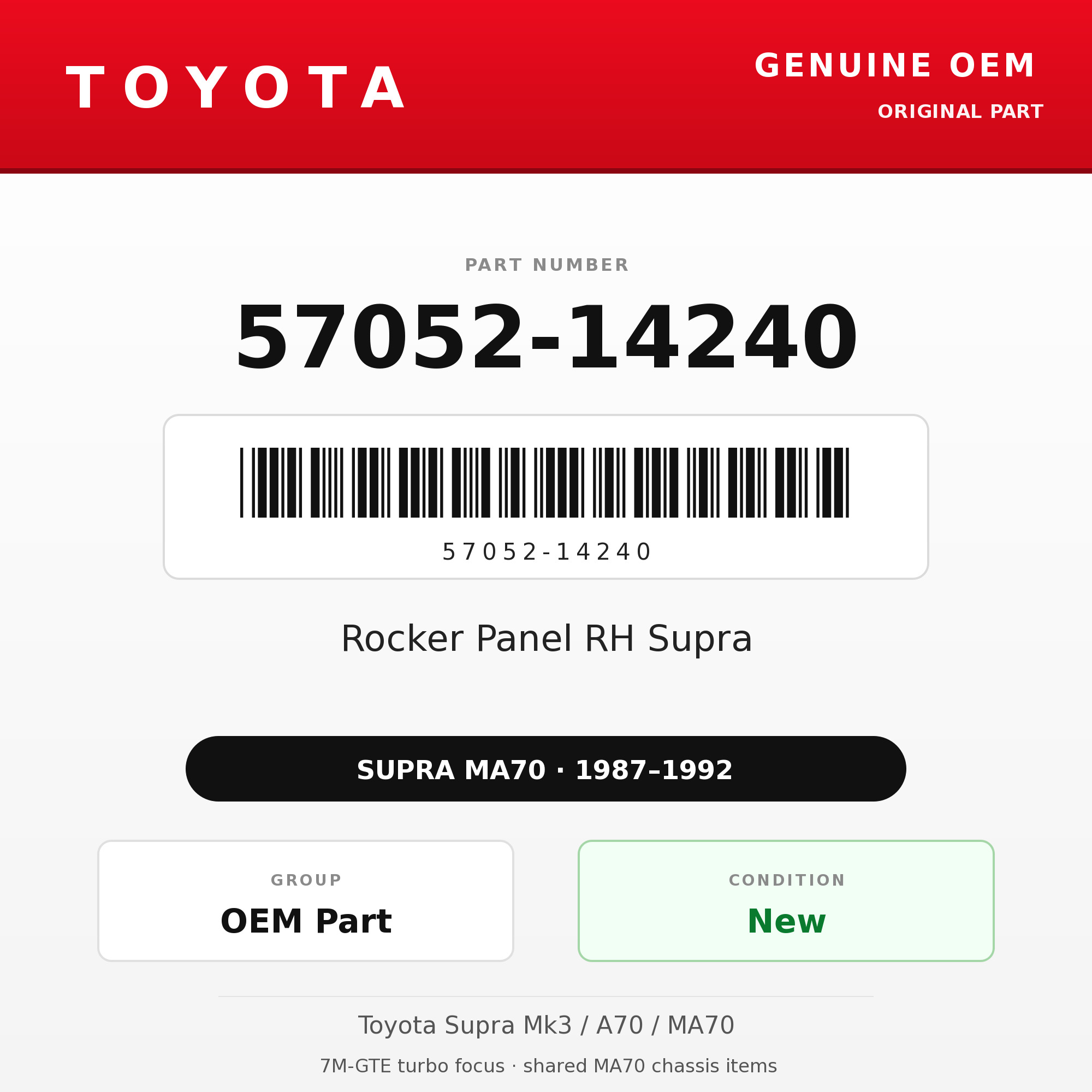 Genuine Toyota OEM 57052-14240 - Rocker Panel RH Supra (87-92 Supra)