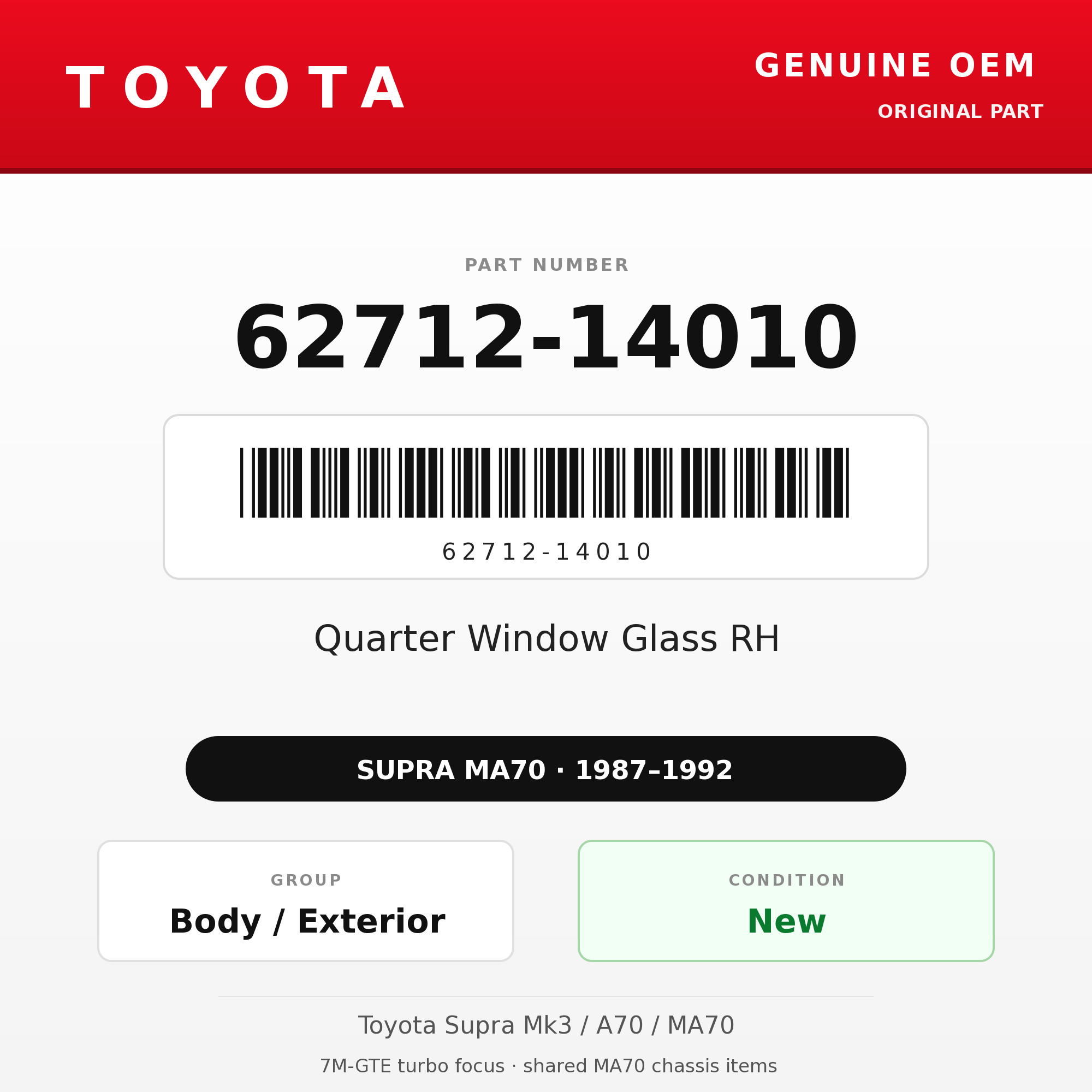Genuine Toyota OEM 62712-14010 - Quarter Window Glass RH (87-92 Supra)