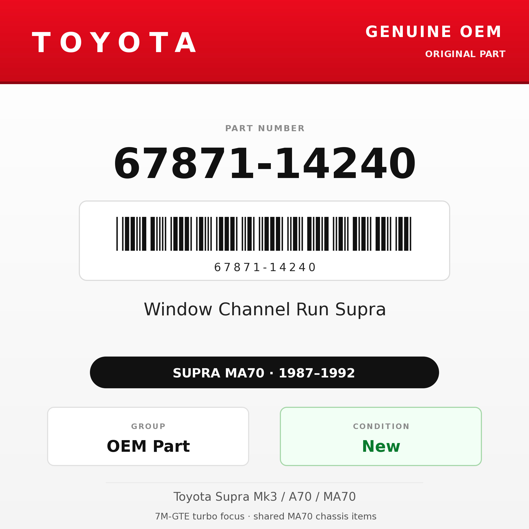 Genuine Toyota OEM 67871-14240 - Window Channel Run Supra (each) (87-92 Supra)