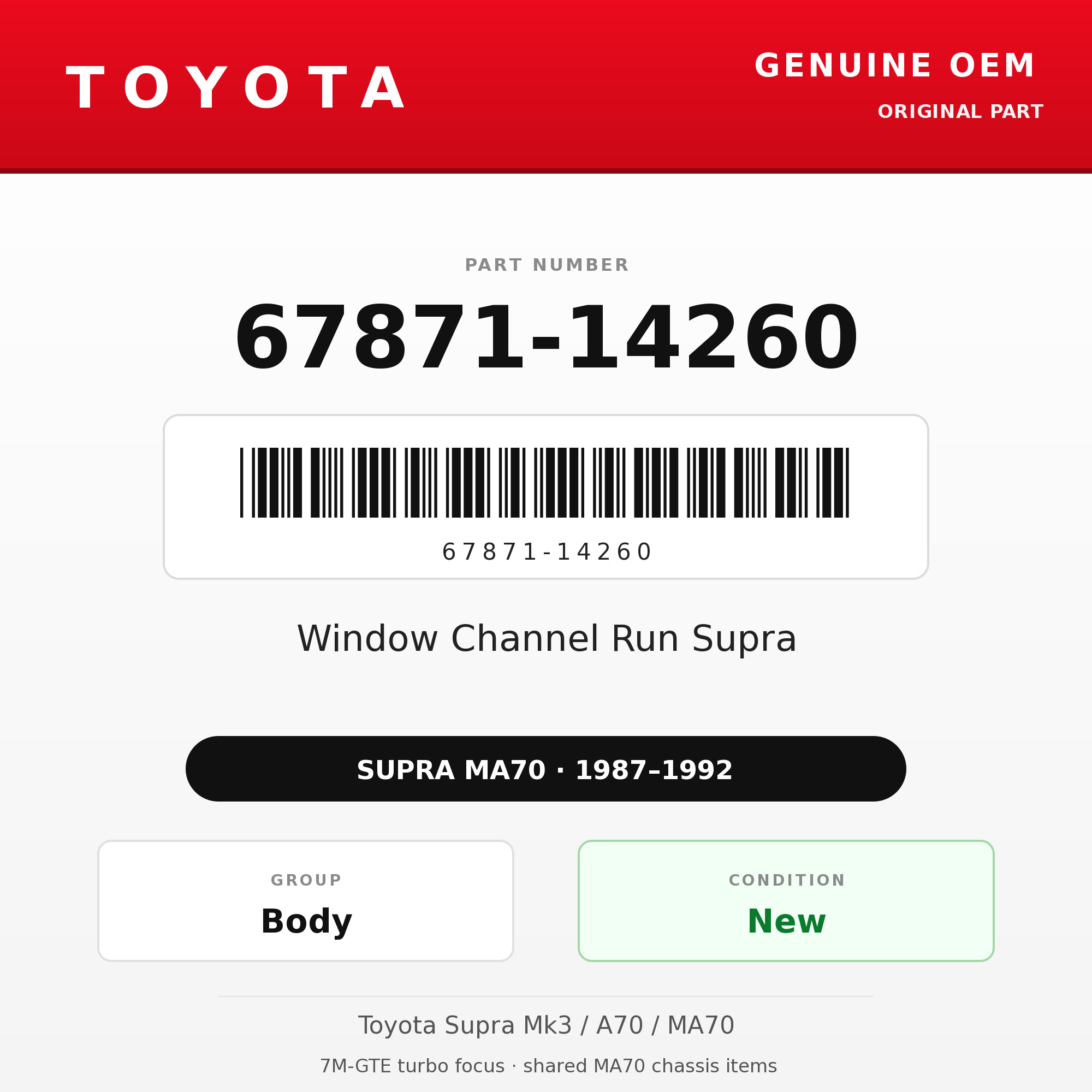 Genuine Toyota OEM 67871-14260 - Window Channel Run Supra (each) (87-92 Supra)