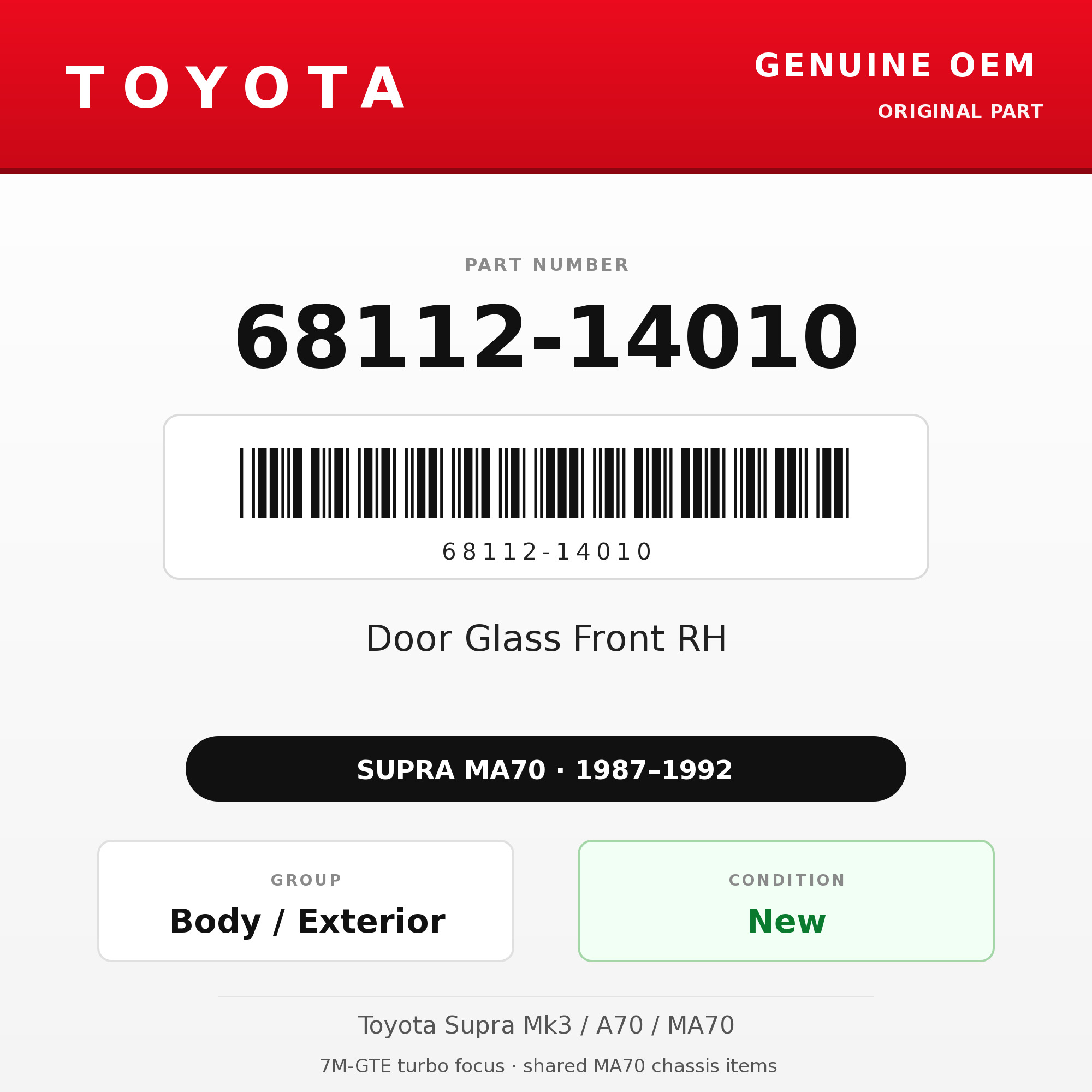 Genuine Toyota OEM 68112-14010 - Door Glass Front RH (87-92 Supra)