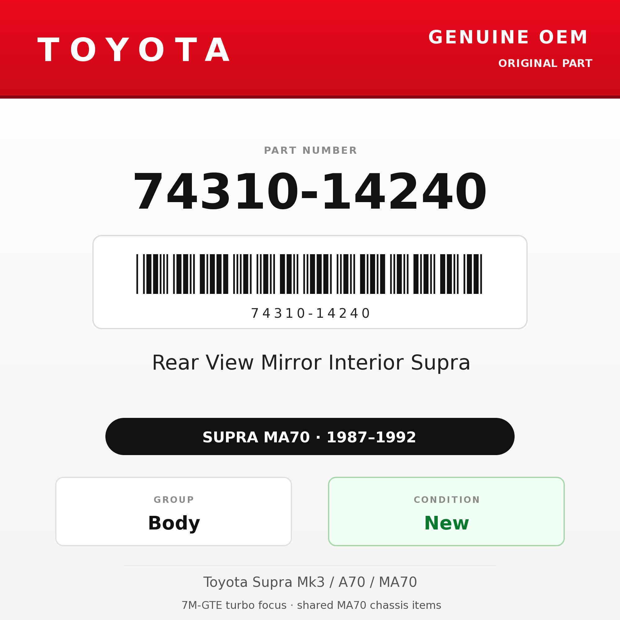 Genuine Toyota OEM 74310-14240 - Rear View Mirror Interior Supra (87-92 Supra)