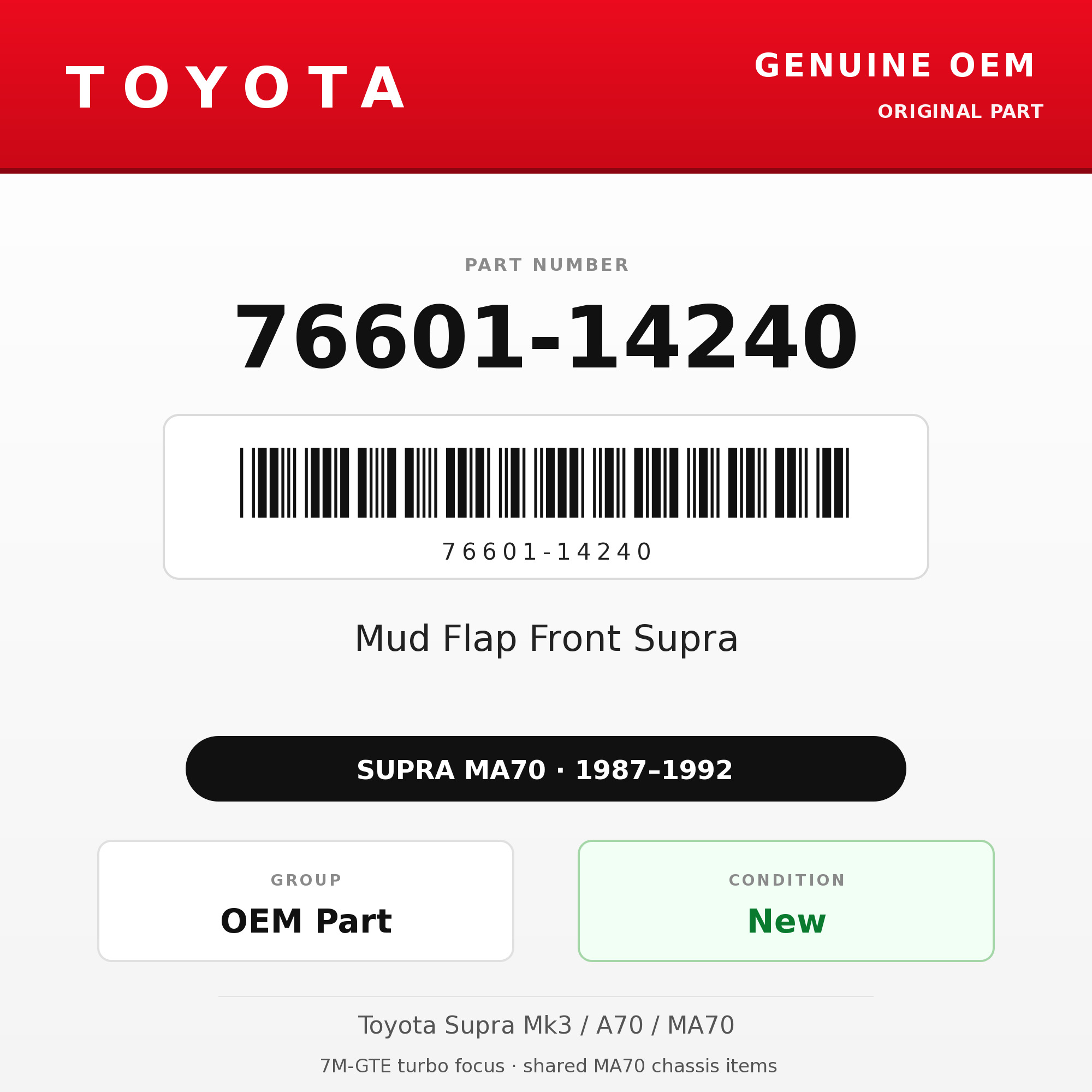 Genuine Toyota OEM 76601-14240 - Mud Flap Front Supra (each) (87-92 Supra)