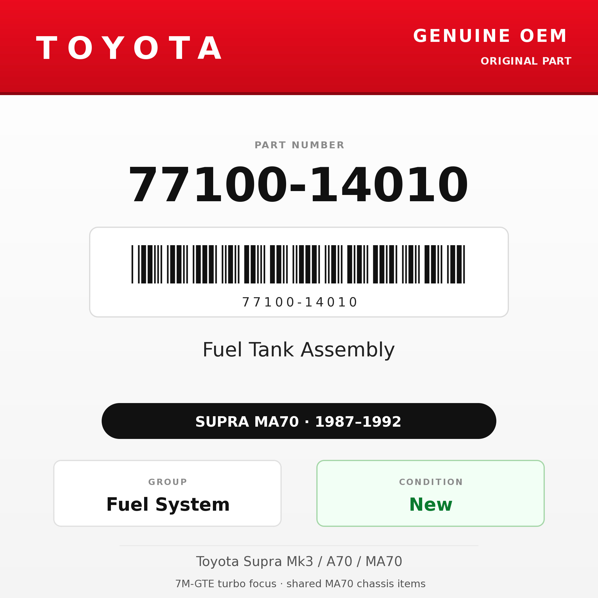 Genuine Toyota OEM 77100-14010 - Fuel Tank Assembly (87-92 Supra)