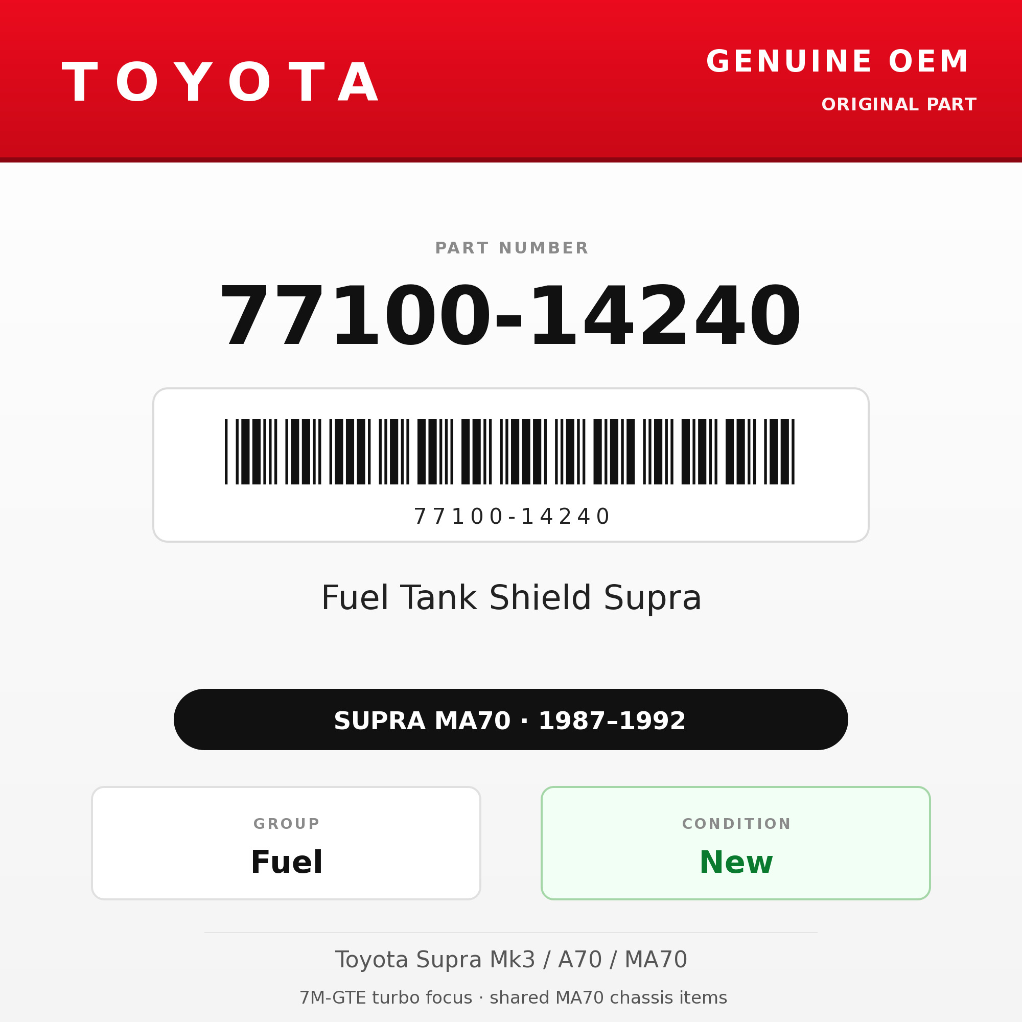 Genuine Toyota OEM 77100-14240 - Fuel Tank Shield Supra (87-92 Supra)