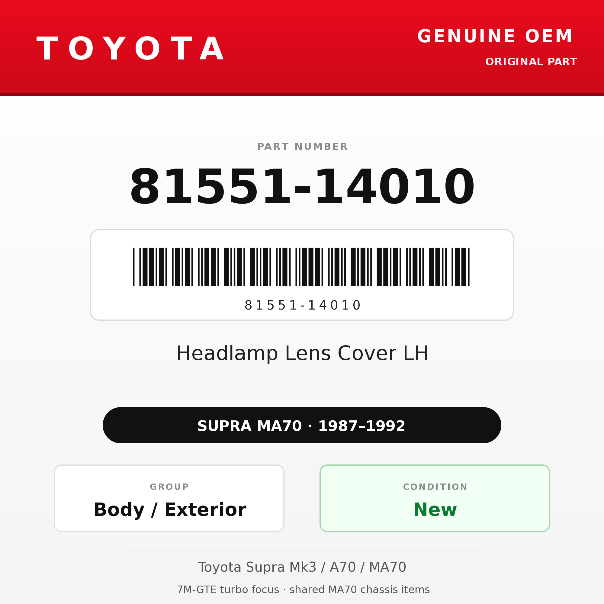 Genuine Toyota OEM 81551-14010 - Headlamp Lens Cover LH (87-92 Supra)