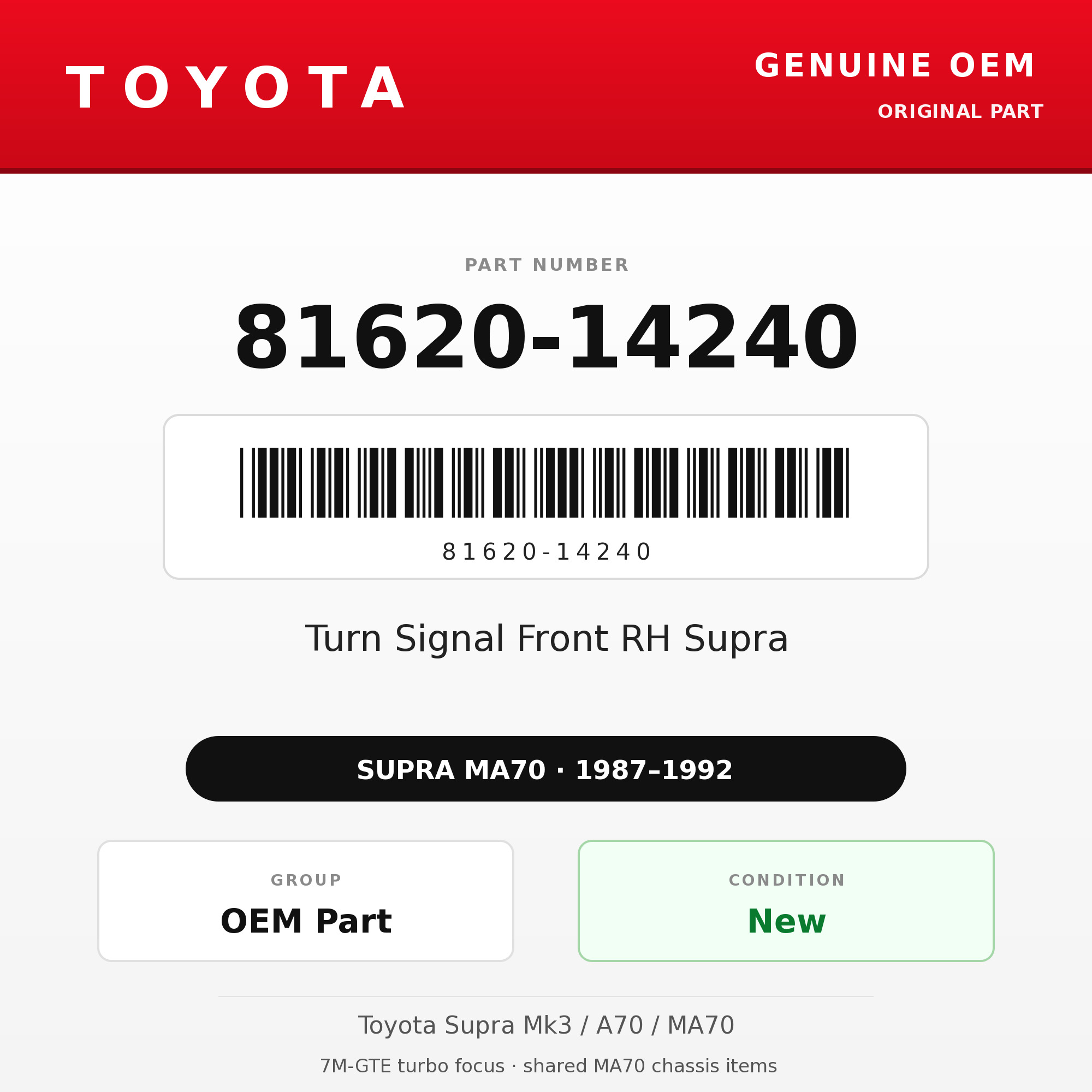 Genuine Toyota OEM 81620-14240 - Turn Signal Front RH Supra (87-92 Supra)
