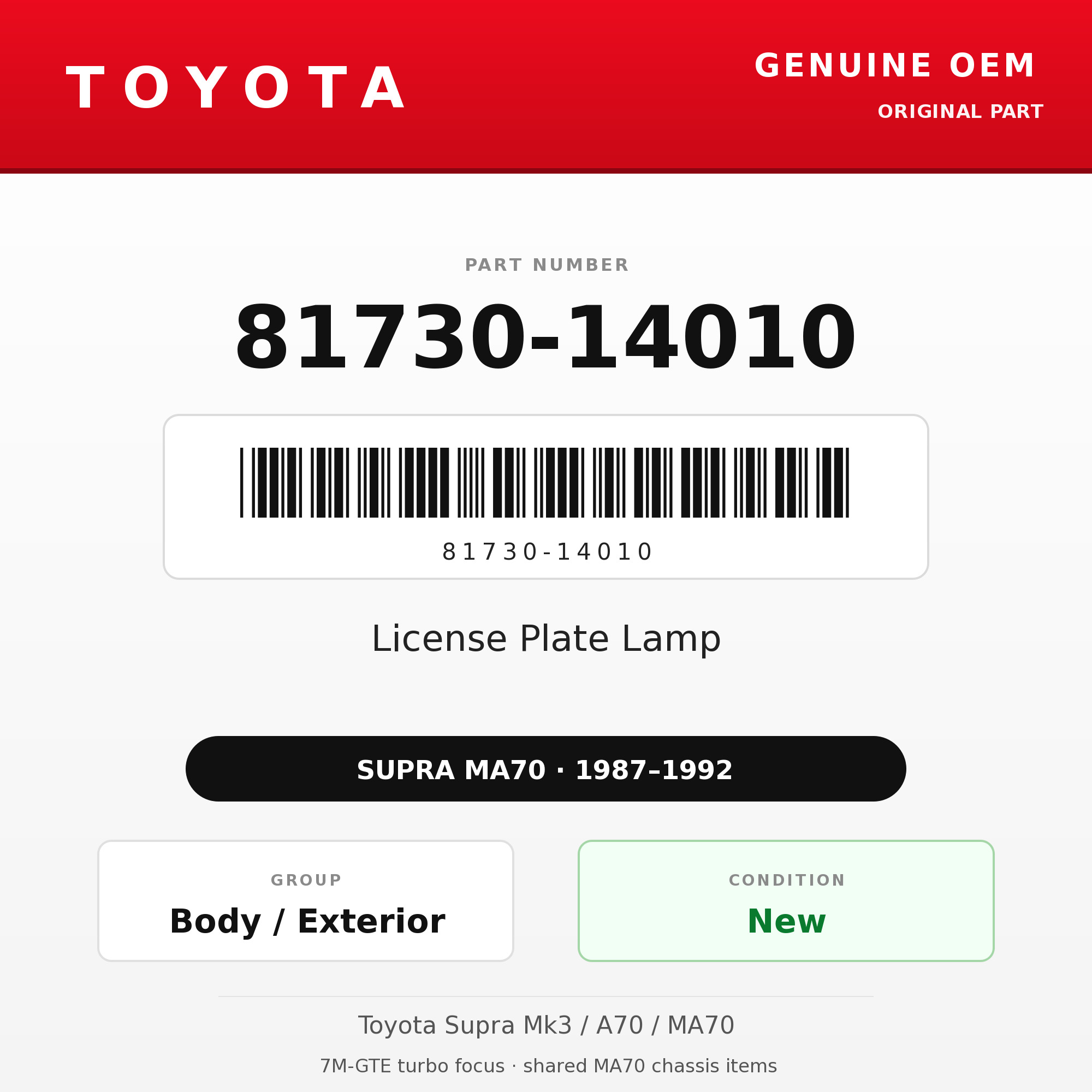 Genuine Toyota OEM 81730-14010 - License Plate Lamp (87-92 Supra)