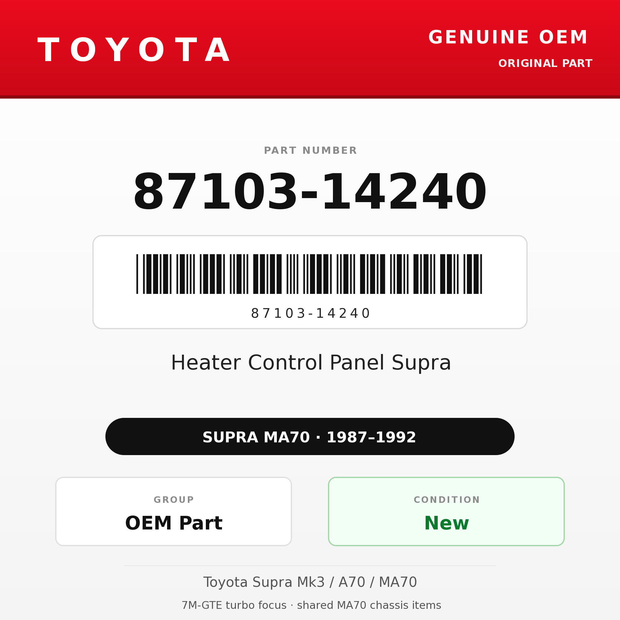 Genuine Toyota OEM 87103-14240 - Heater Control Panel Supra (87-92 Supra)
