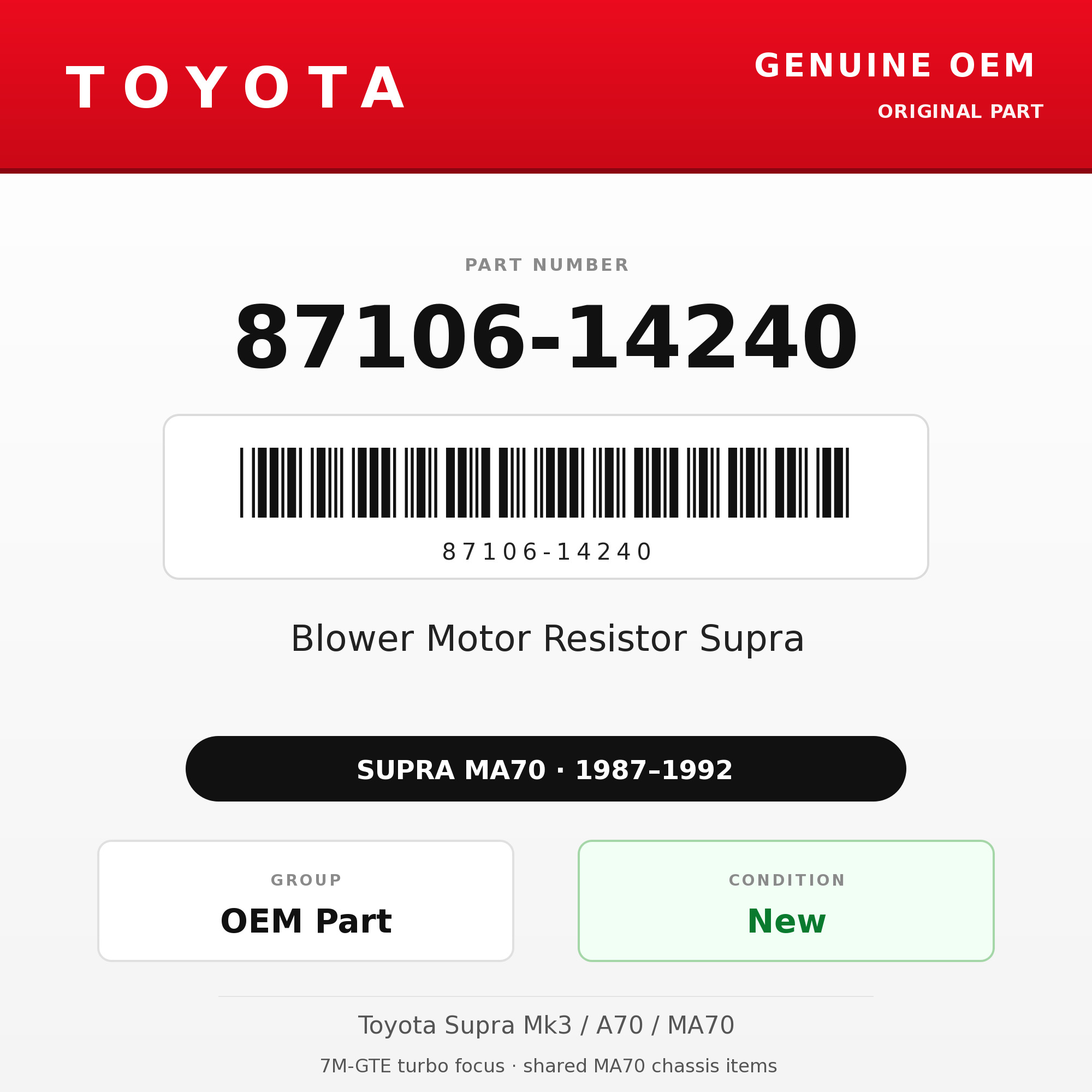 Genuine Toyota OEM 87106-14240 - Blower Motor Resistor Supra (87-92 Supra)