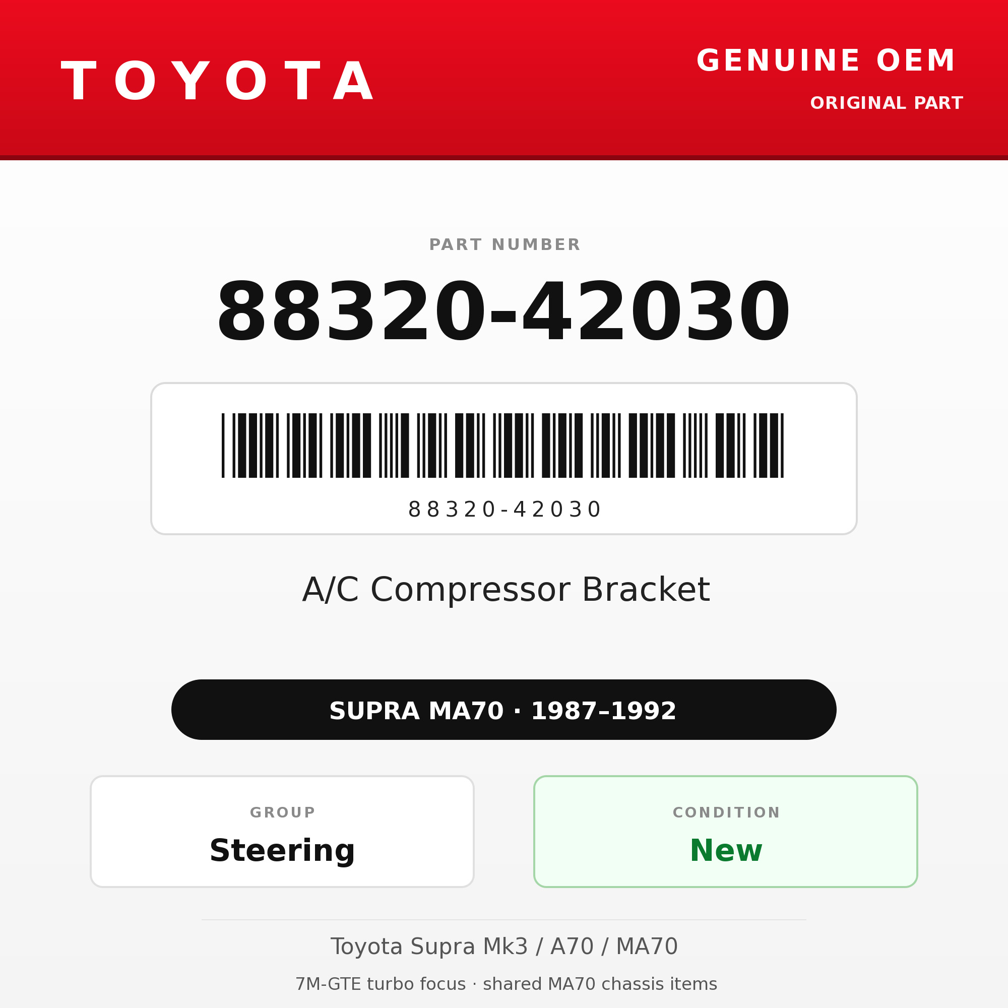 Genuine Toyota OEM 88320-42030 - A/C Compressor Bracket 7M-GTE (87-92 Supra)