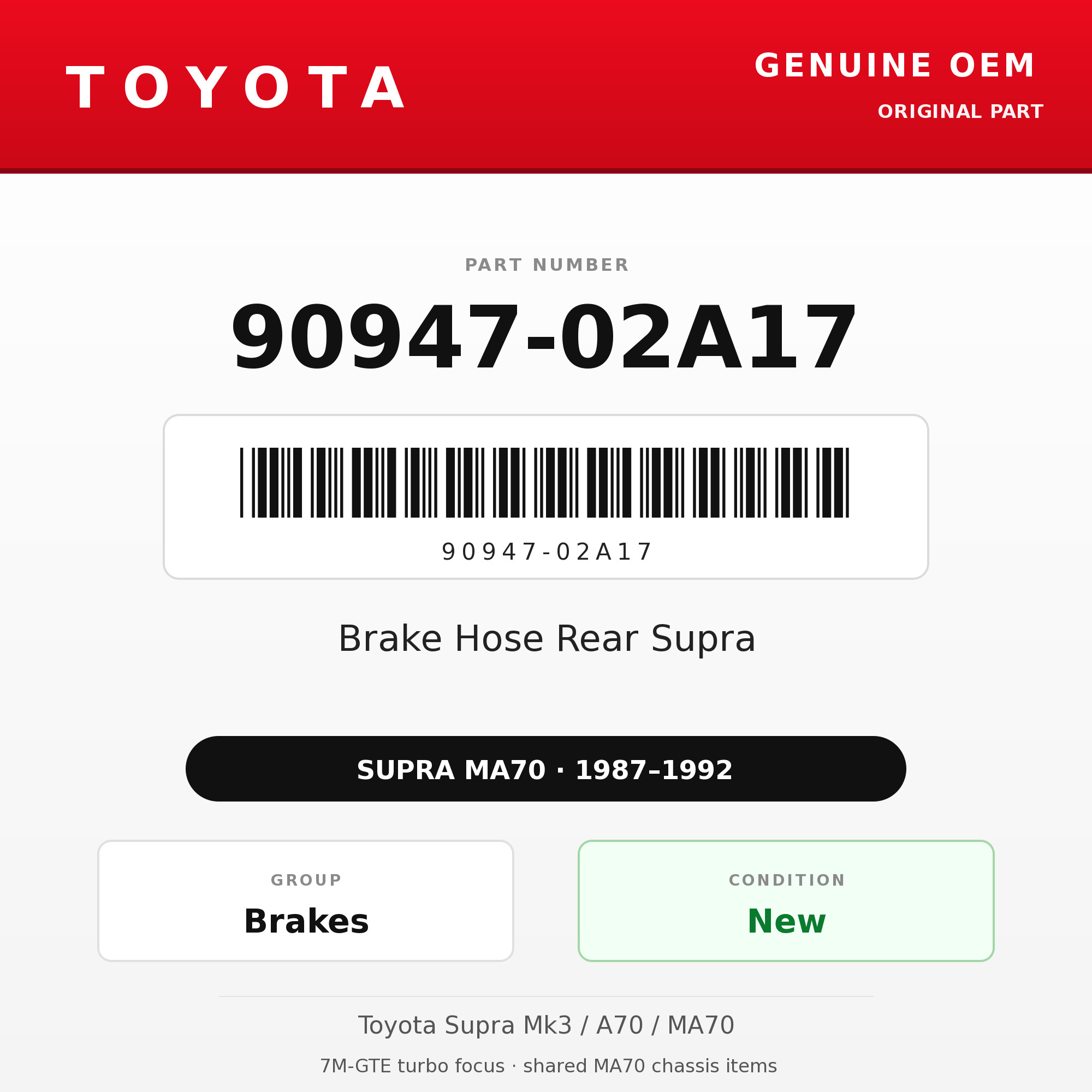Genuine Toyota OEM 90947-02A17 - Brake Hose Rear Supra (each) (87-92 Supra)
